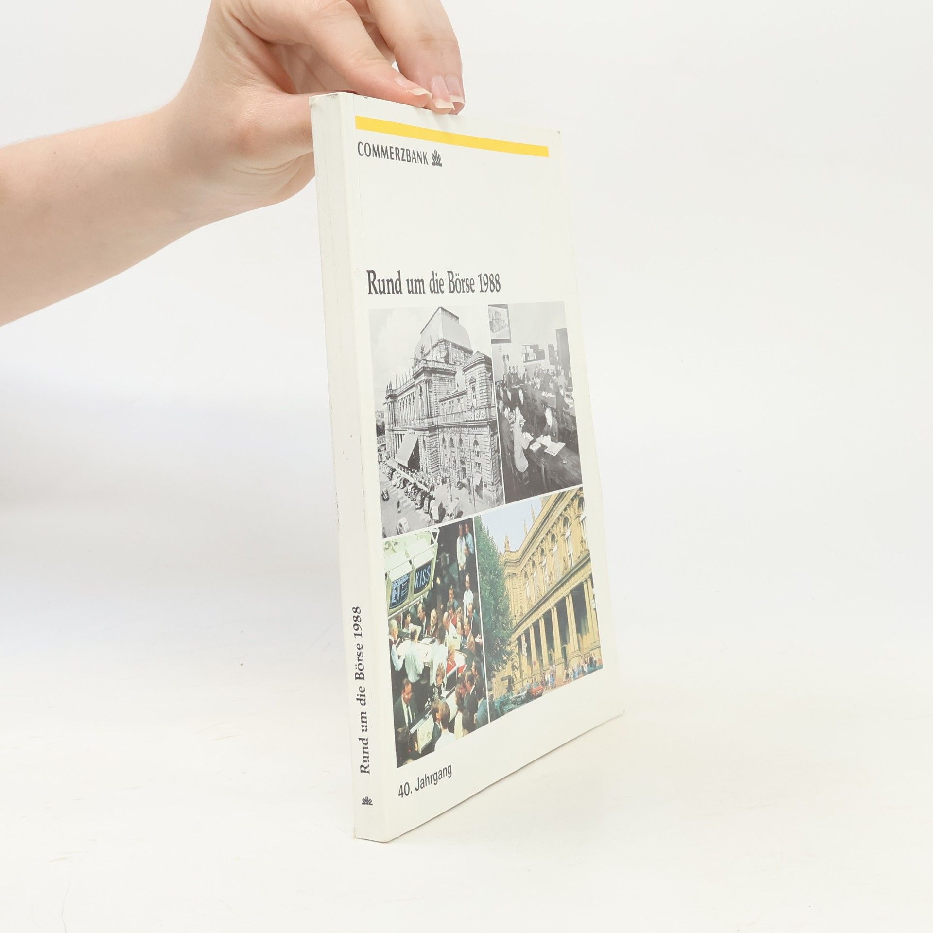 Autorenkollektiv Rund um die Börse 1988