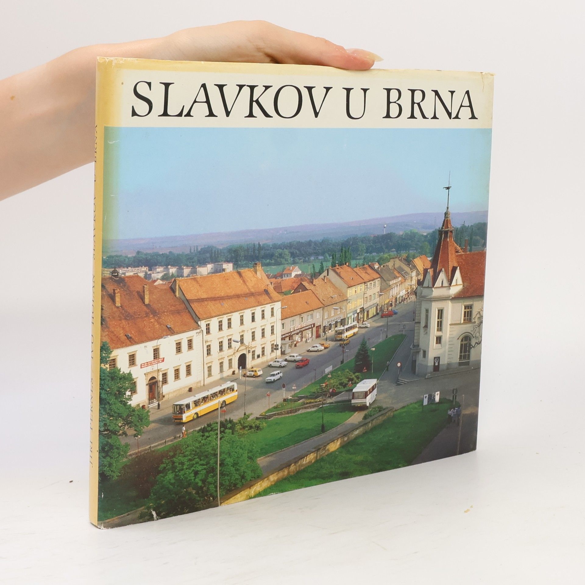 Ivo Holán Slavkov u Brna. Město a okolí