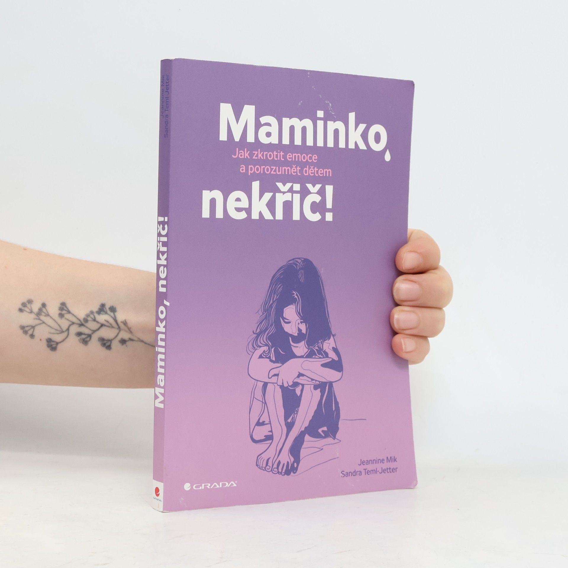 Jeannine Mik Maminko, nekřič! : jak zkrotit emoce a porozumět dětem