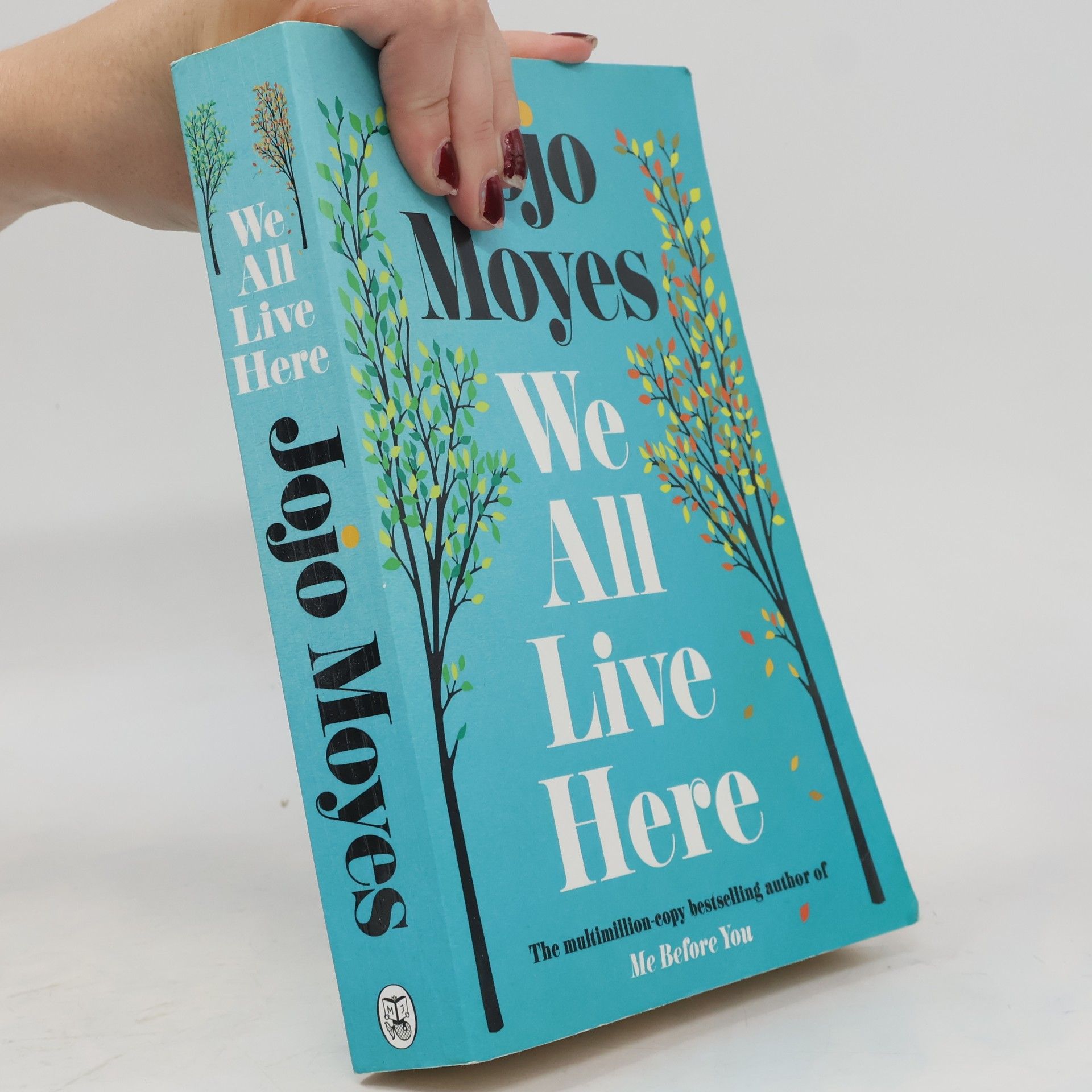 Jojo Moyes We All Live Here
