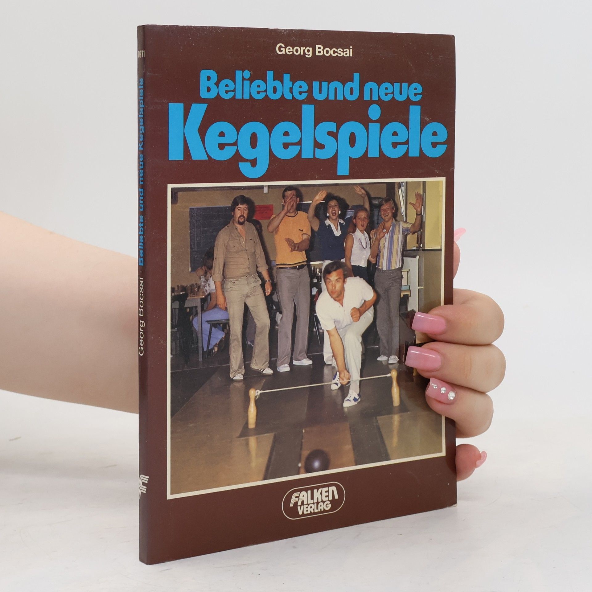 Georg Bocsai Beliebte und neue Kegelspiele