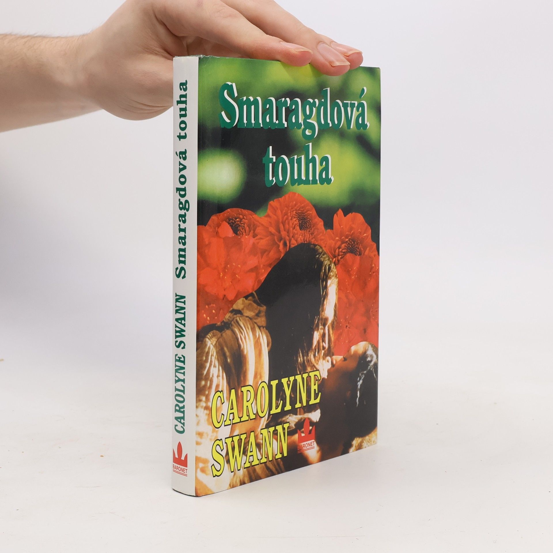 Carolyne Swann Smaragdová touha