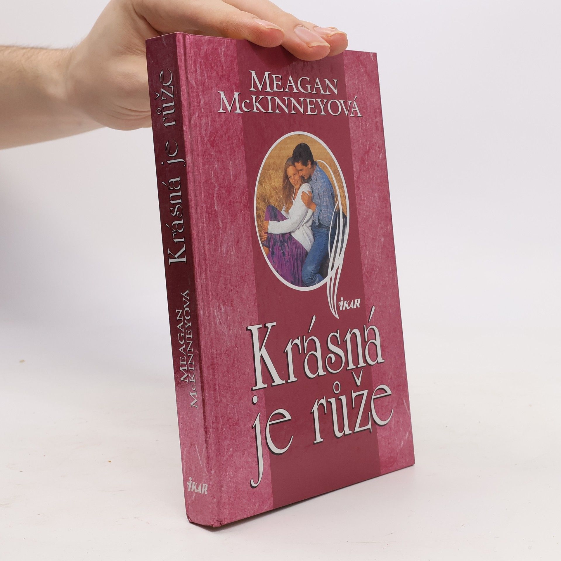 Meagan McKinney Krásná je růže