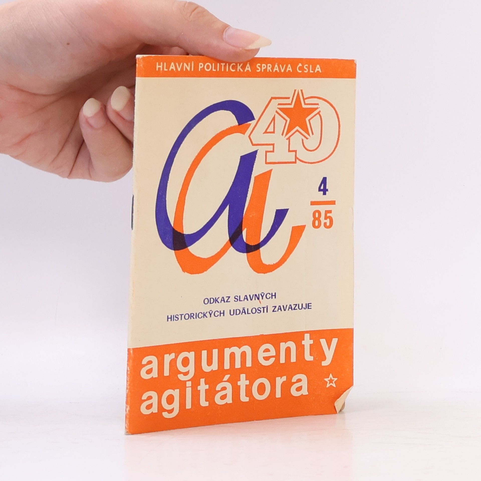 Kolektív autorov Argumenty agitátora 4/85