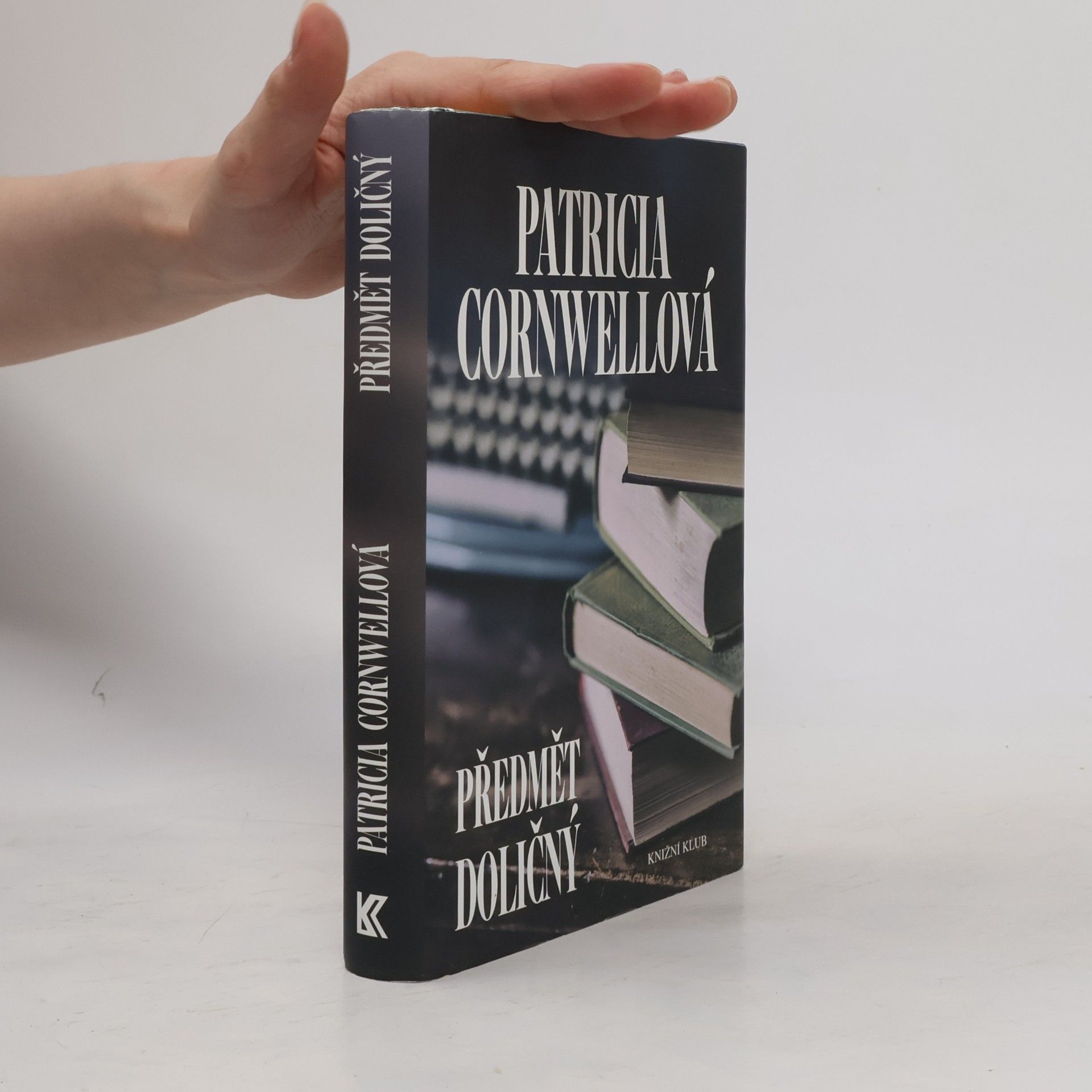Patricia Cornwell Předmět doličný