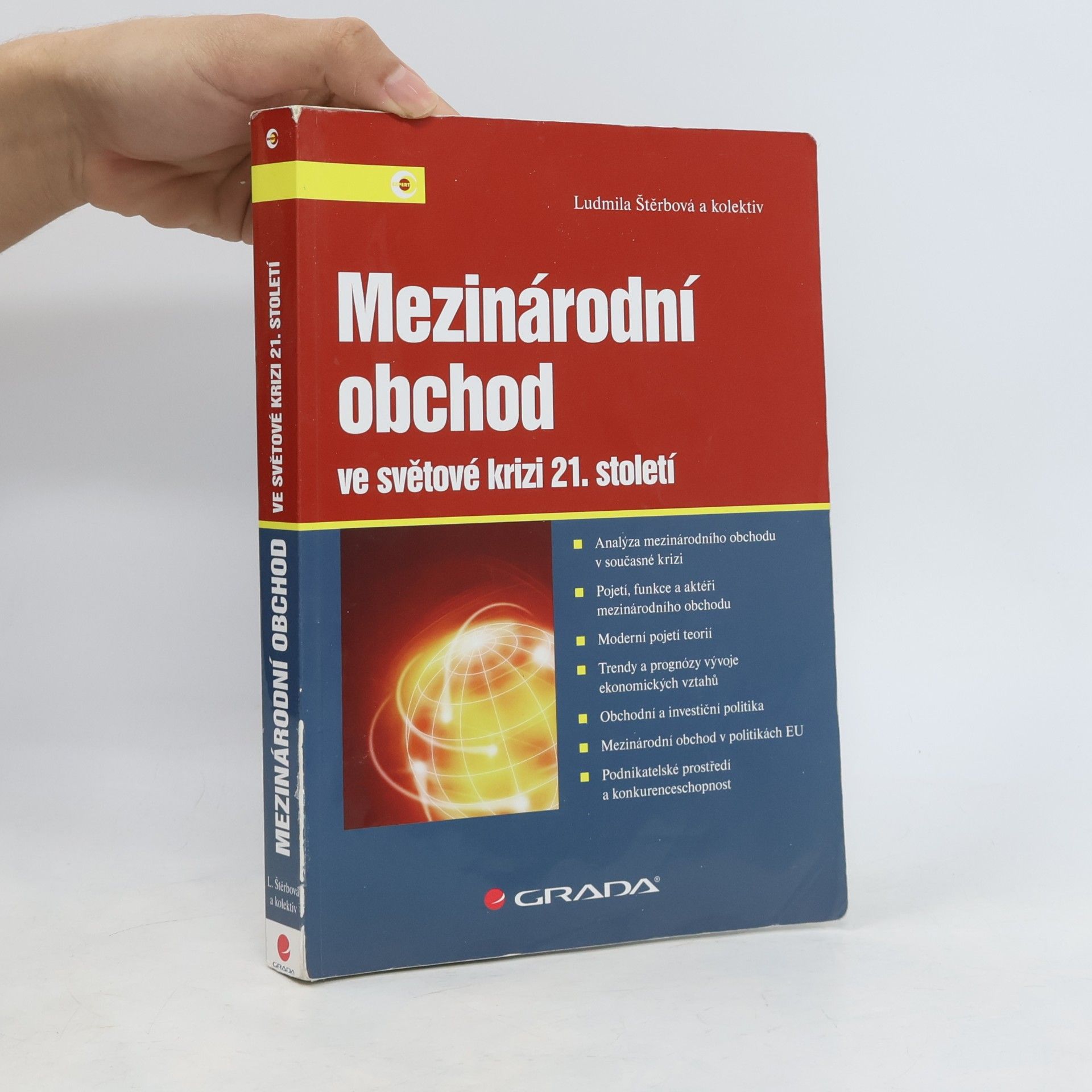 Ludmila Štěrbová Mezinárodní obchod ve světové krizi 21. století