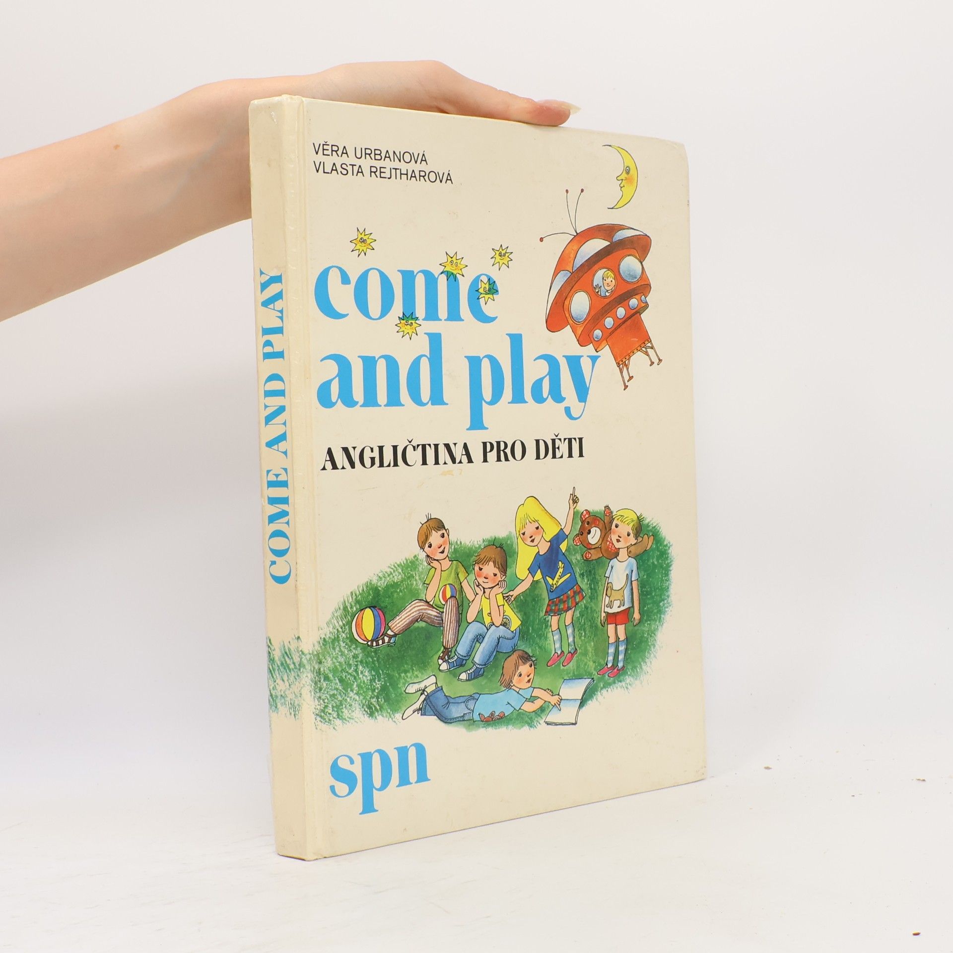Věra Urbanová Come and Play. Angličtina pro děti