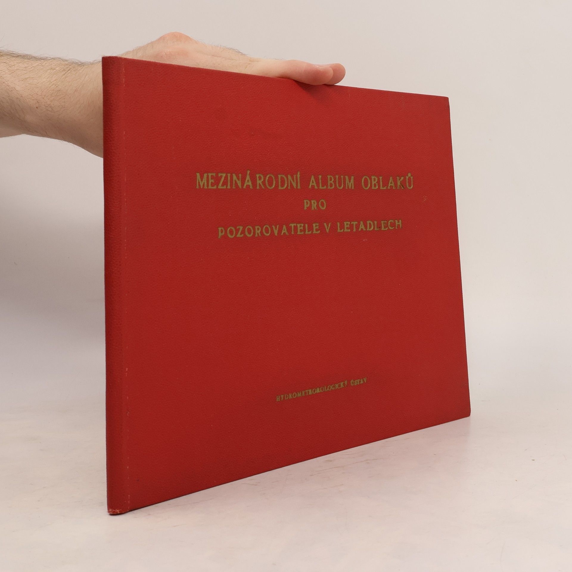 Kolektív autorov Mezinárodní album oblaků pro pozorovatele v letadlech