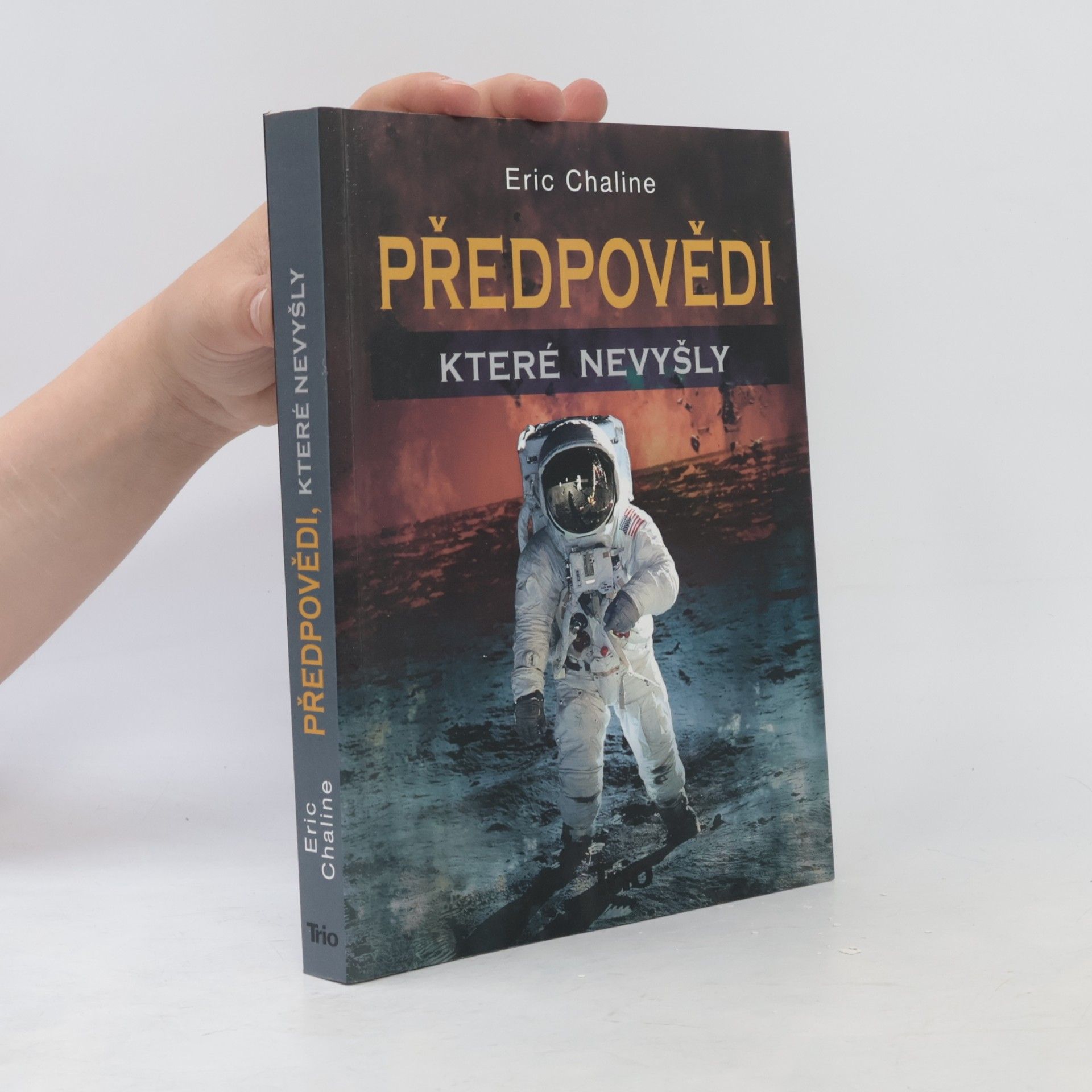Eric Chaline Předpovědi, které nevyšly
