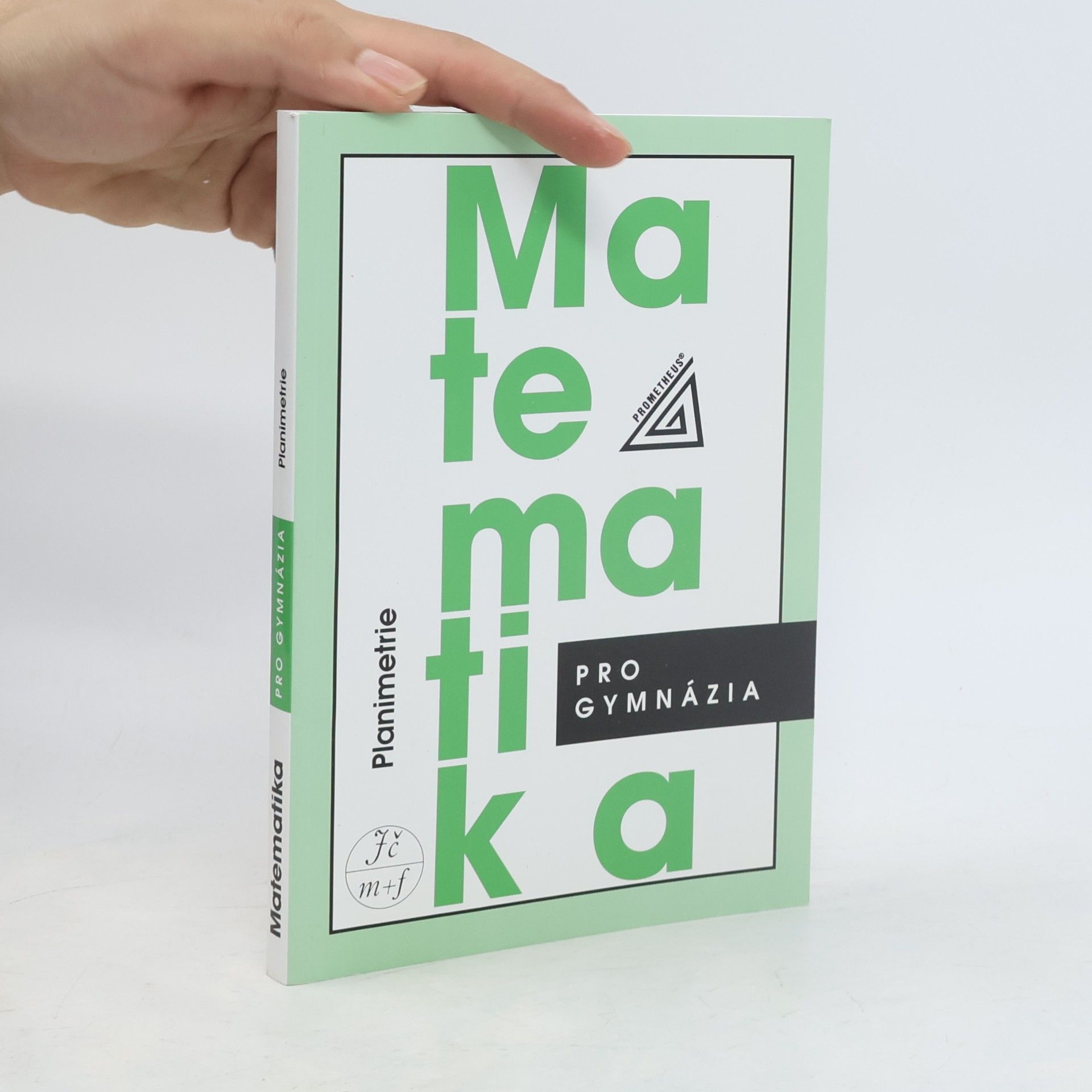 Eva Pomykalová Matematika pro gymnázia: planimetrie