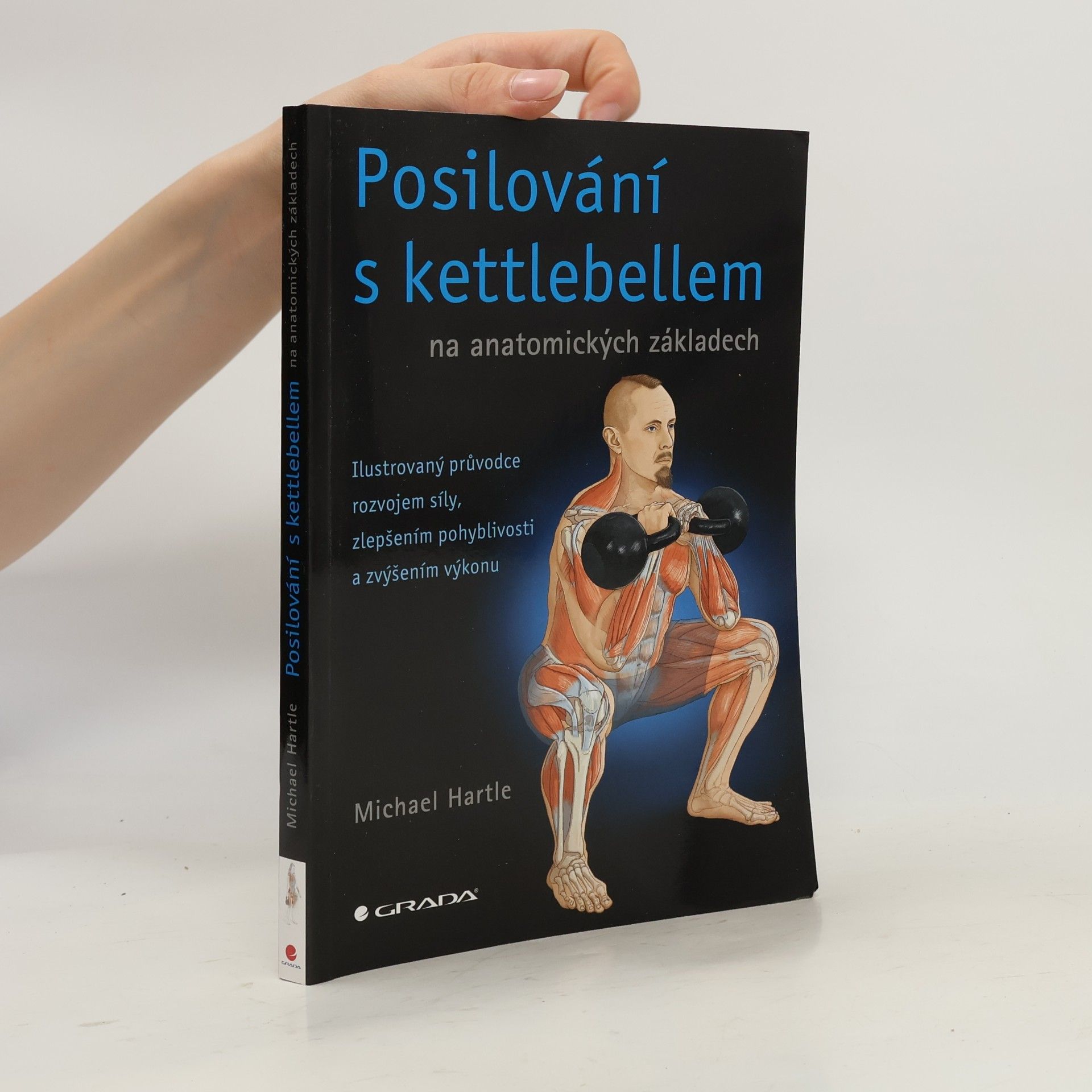 Michael Hartle Posilování s kettlebellem na anatomických základech