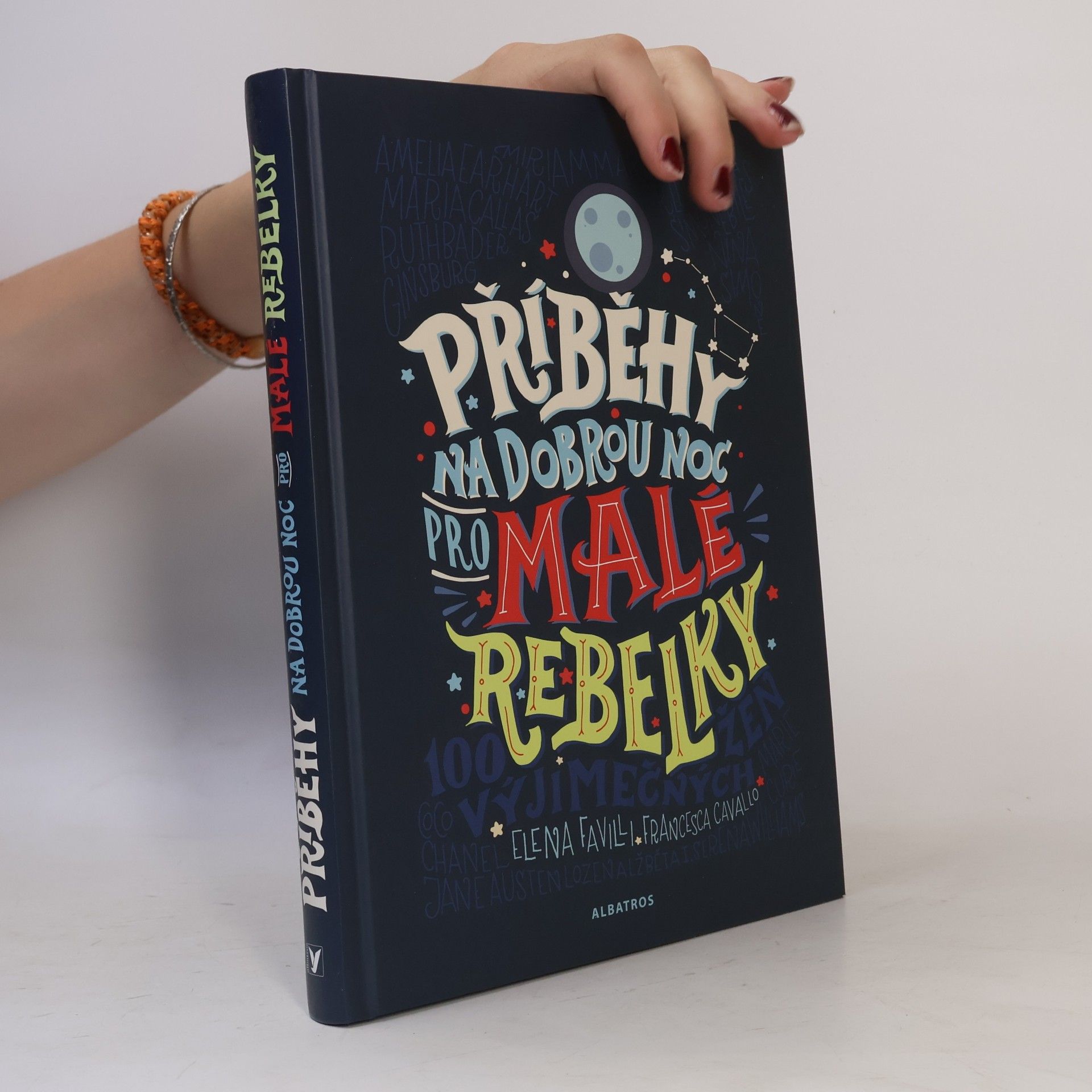 Elena Favilli Příběhy na dobrou noc pro malé rebelky