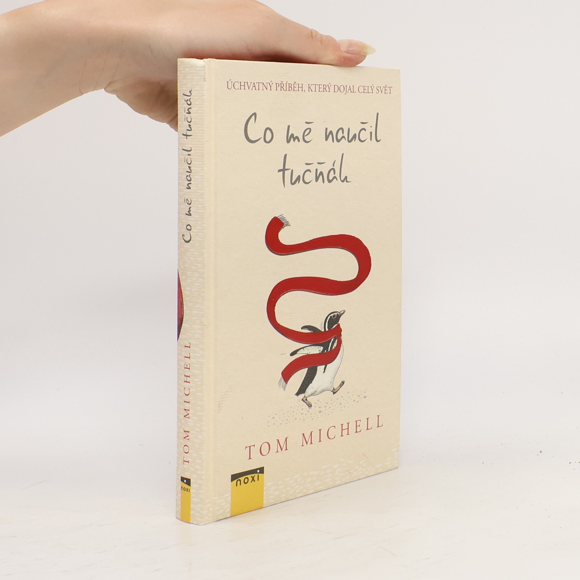 Tom Michell Co mě naučil tučňák