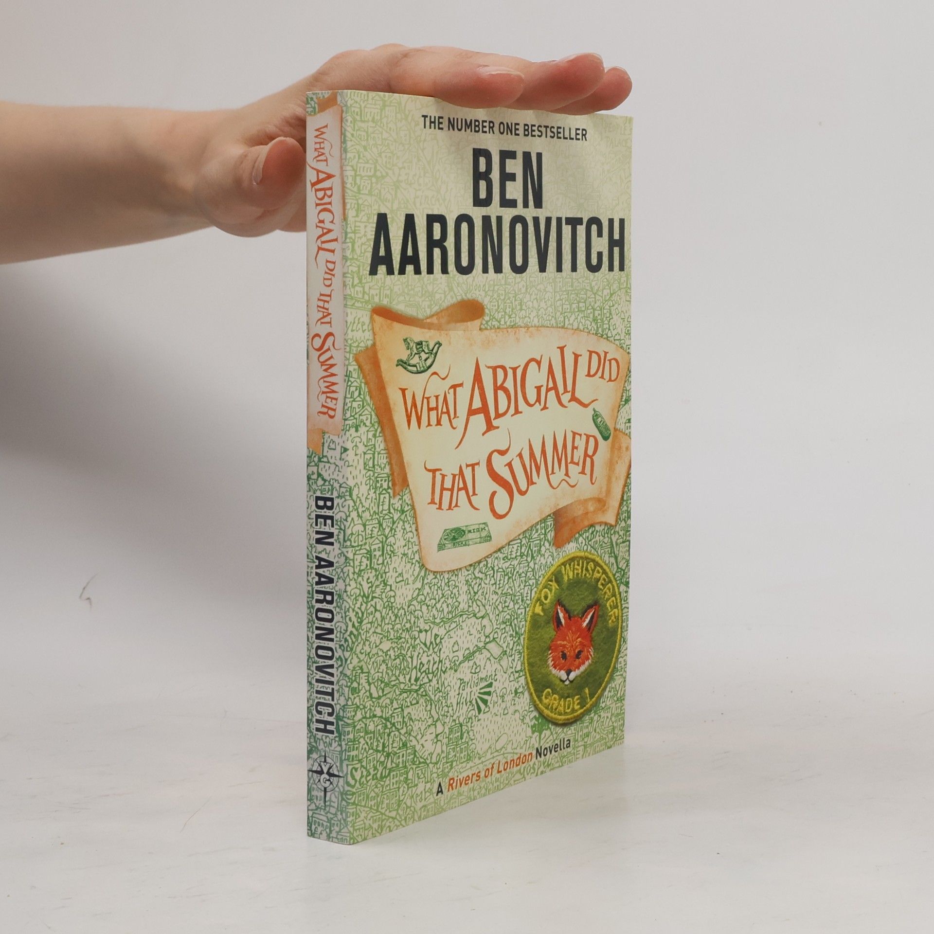 Ben Aaronovitch What Abigail Did That Summer