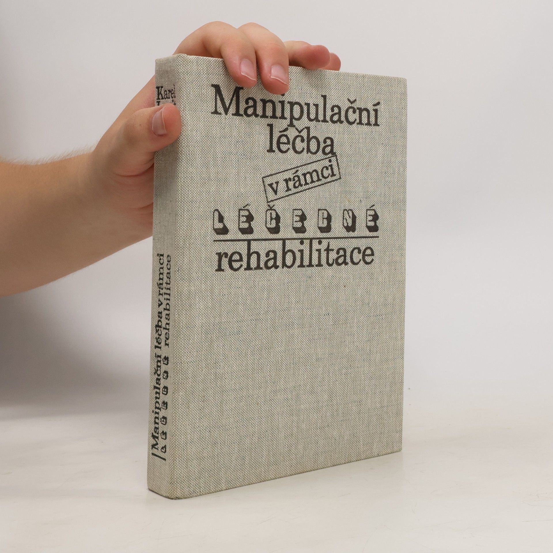 Karel Lewit Manipulační léčba v rámci léčebné rehabilitace