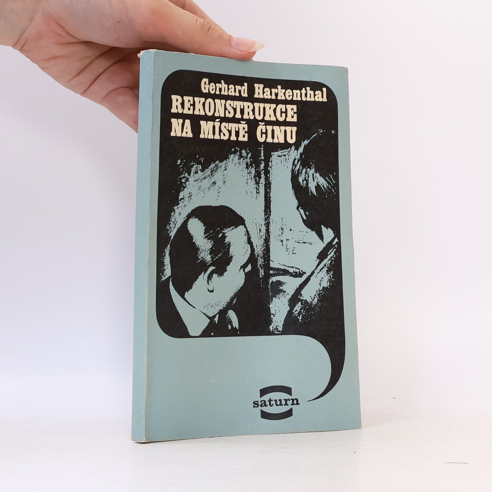 Gerhard Harkenthal Rekonstrukce na místě činu