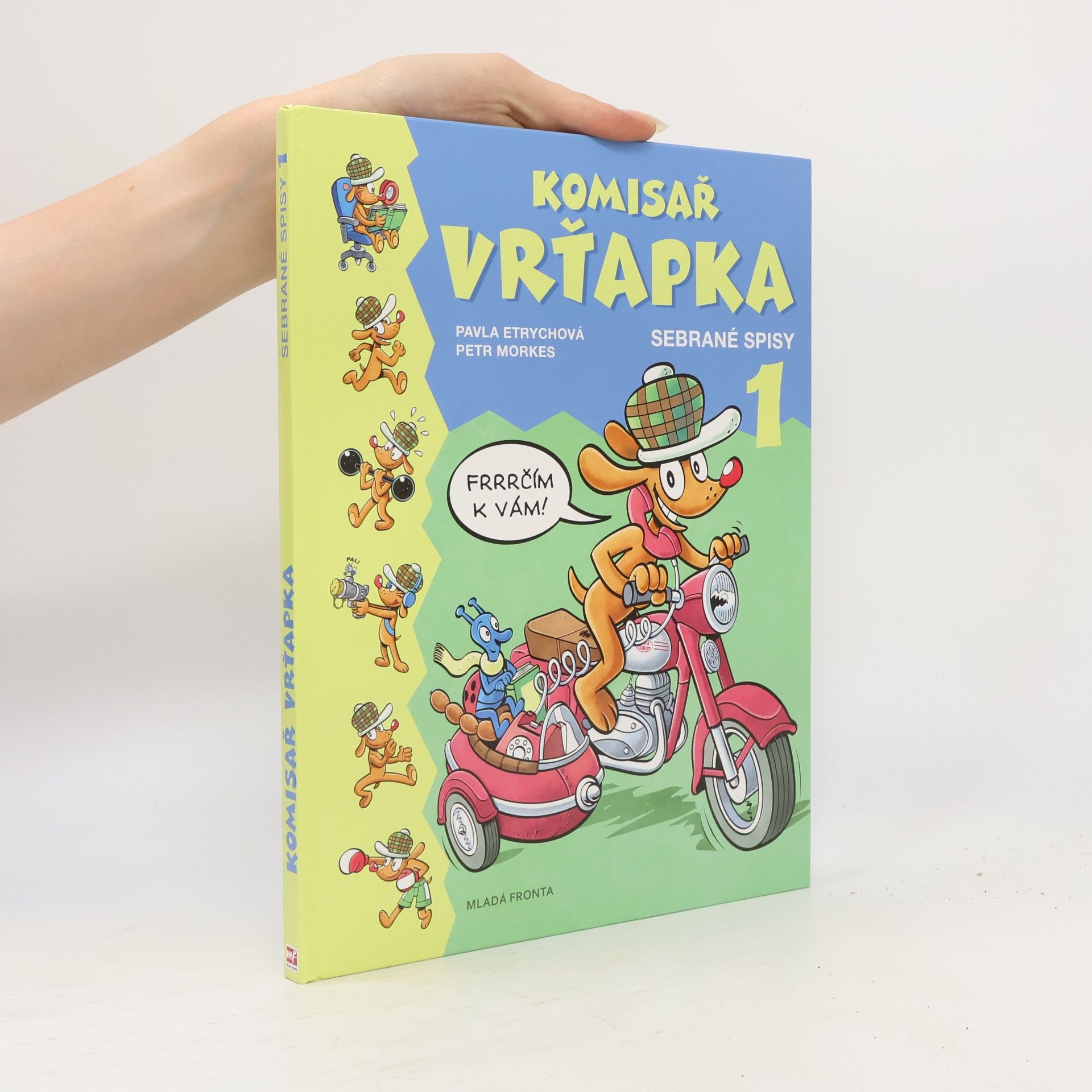 Pavla Etrychová Komisař Vrťapka. Sebrané spisy I.