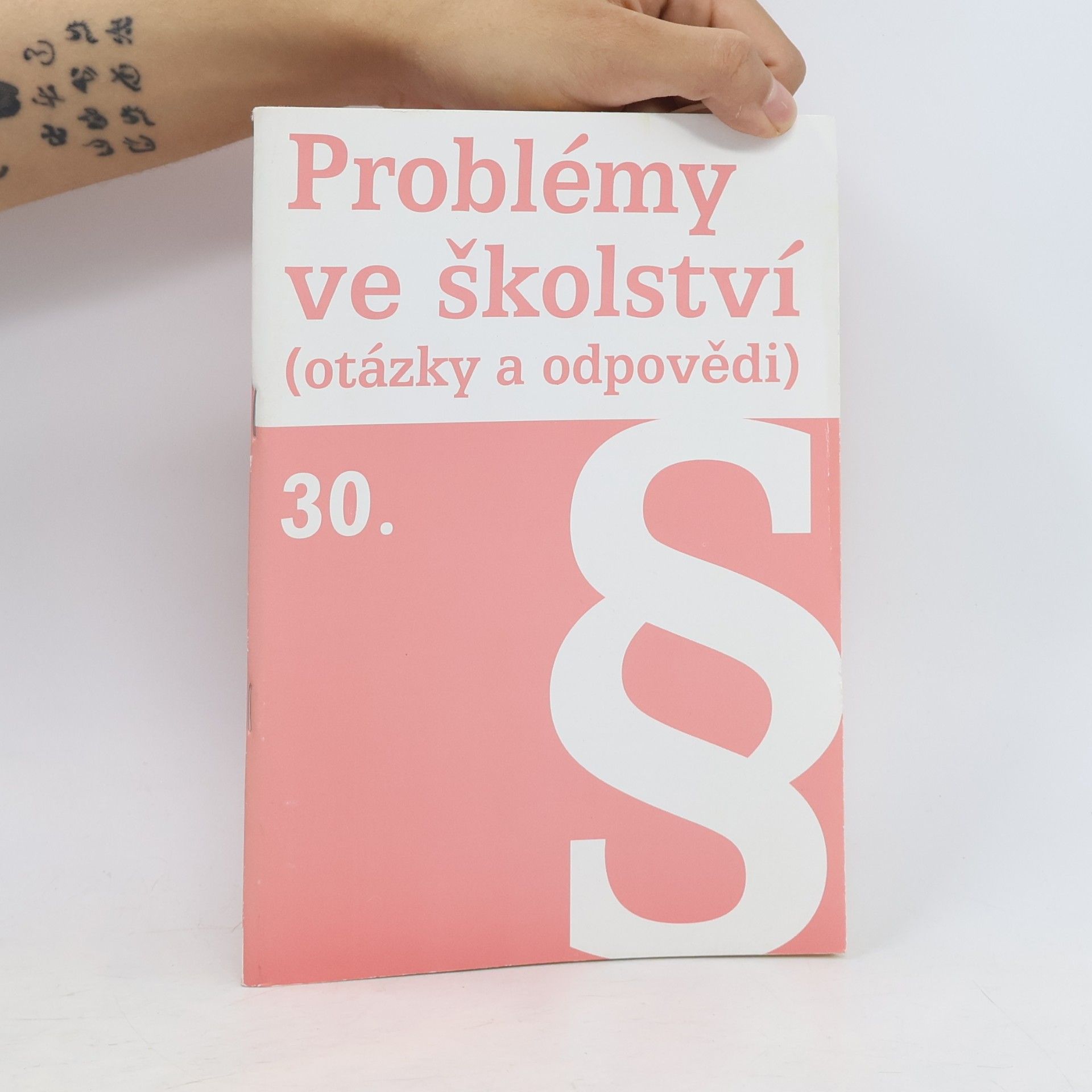 Autorenkollektiv Problémy ve školství (otázky a odpovědi) 30