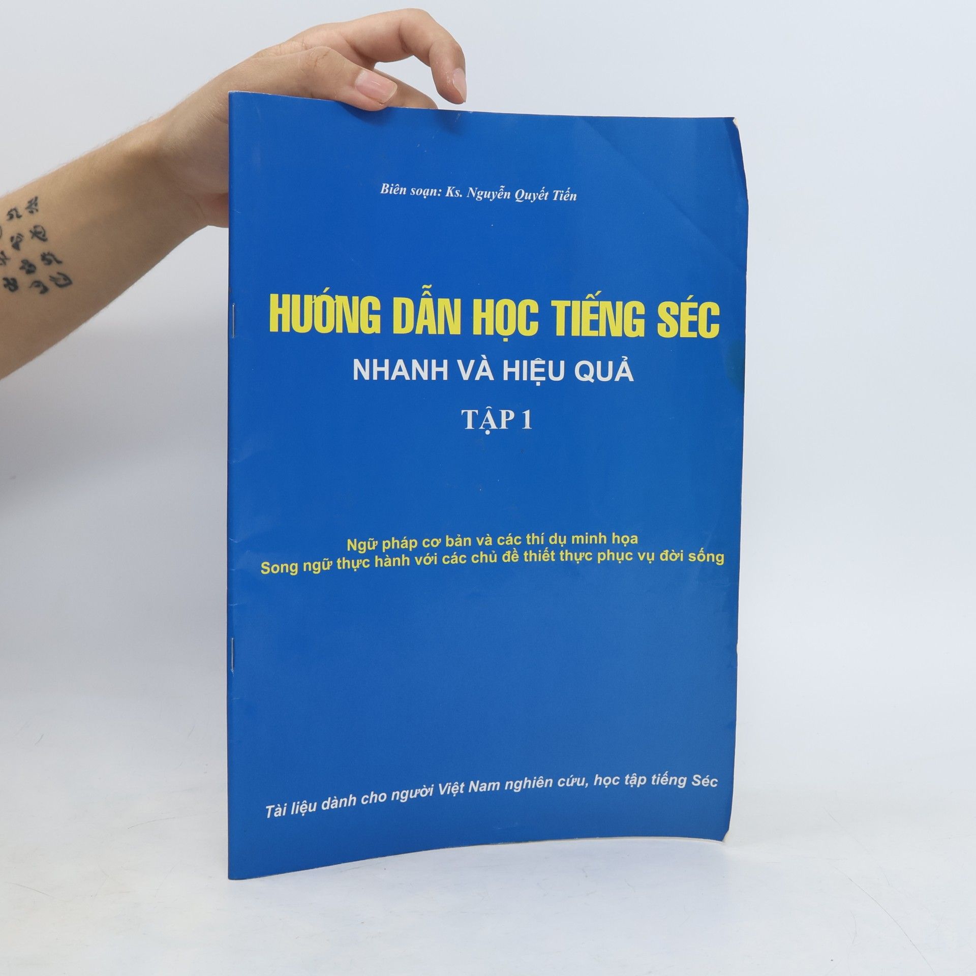 Quyết Tiến Nguyễn Hướng dẫn học tiếng séc. Tập 1