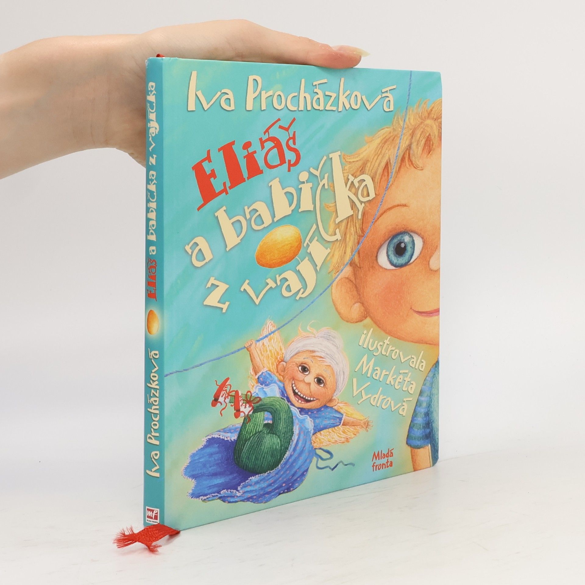 Iva Prochàzkovà Eliáš a babička z vajíčka