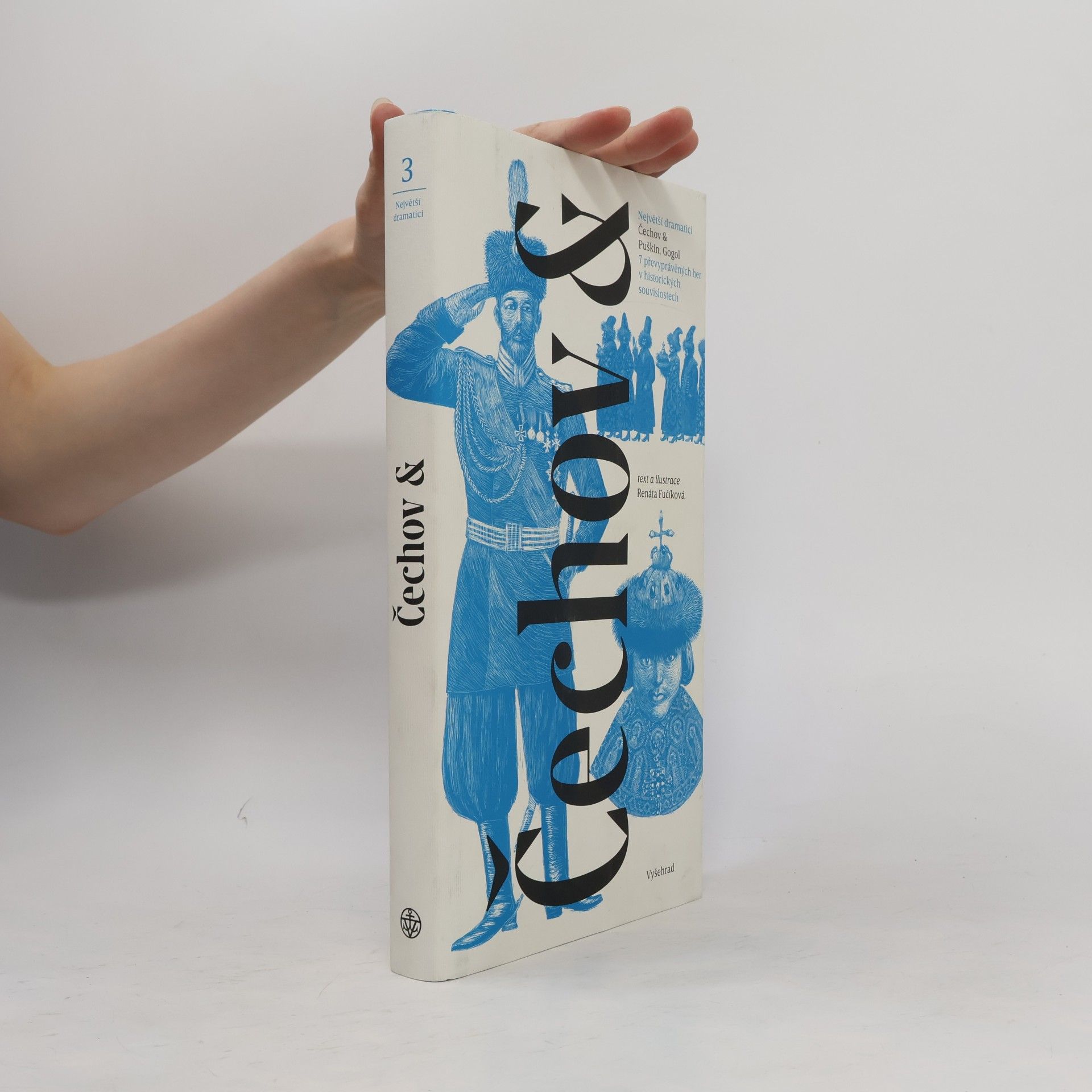 Čechov & Puškin, Gogol : 7 převyprávěných her v historických souvislostech