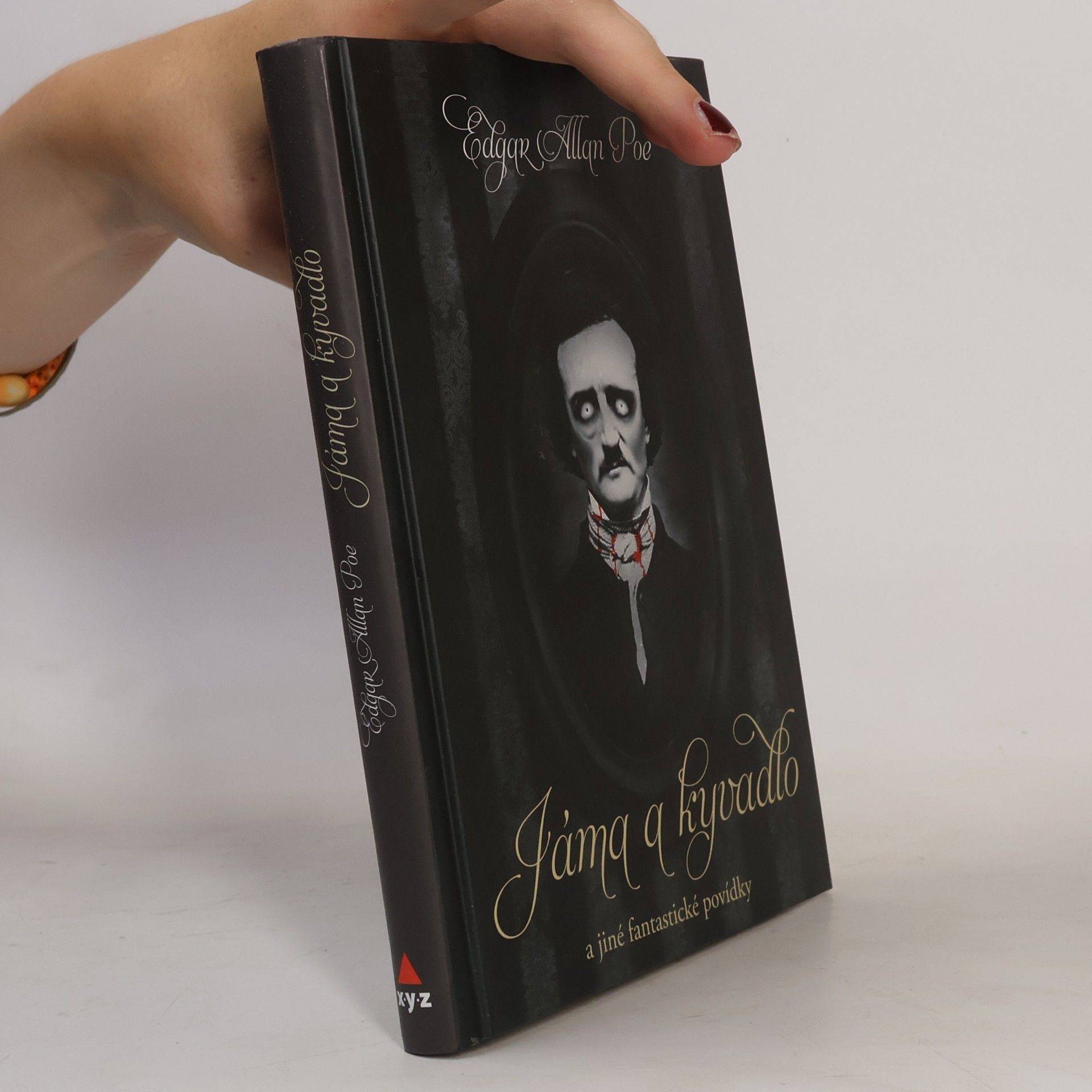 Edgar Allan Poe Jáma a kyvadlo a jiné fantastické příběhy