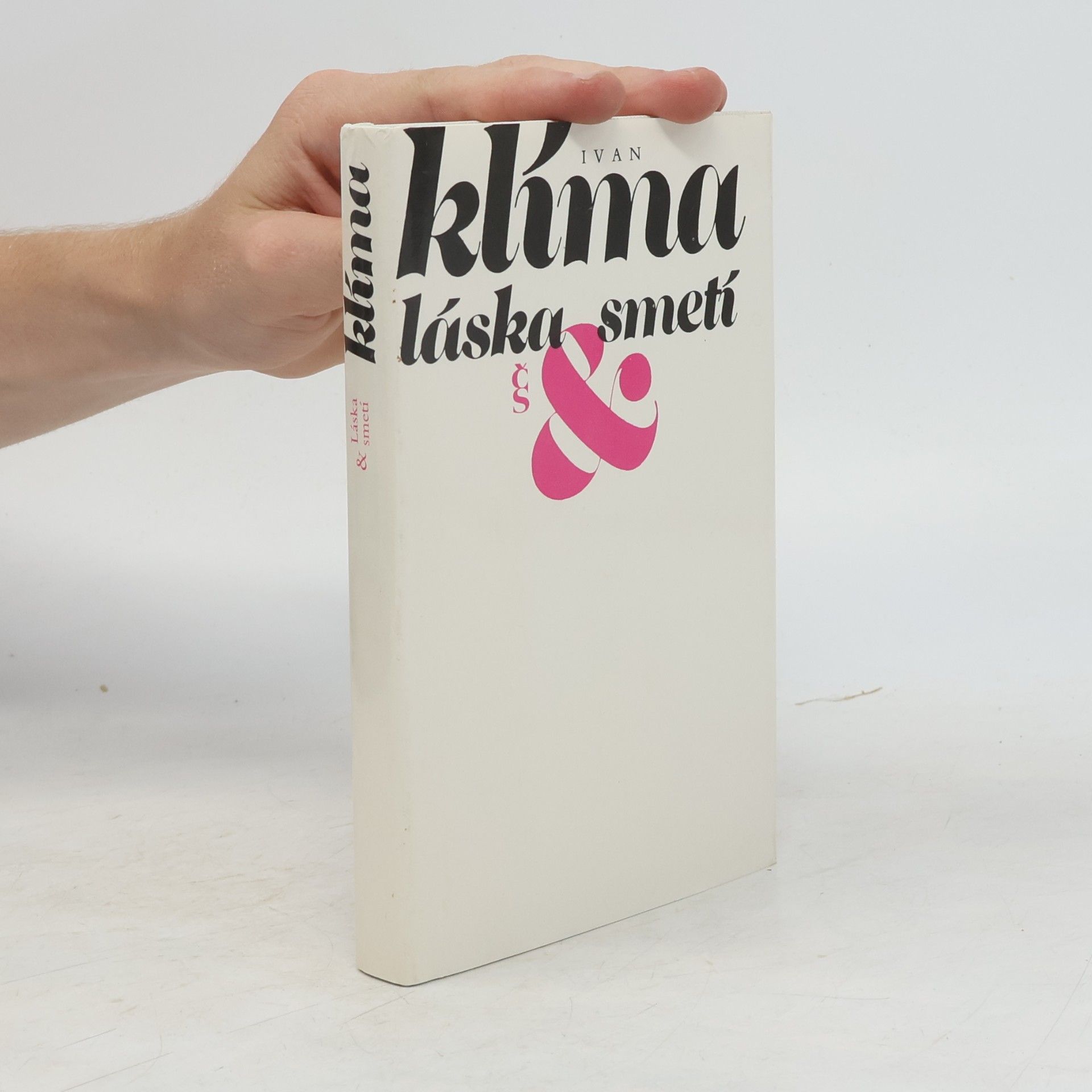 Ivan Klíma Láska & smetí