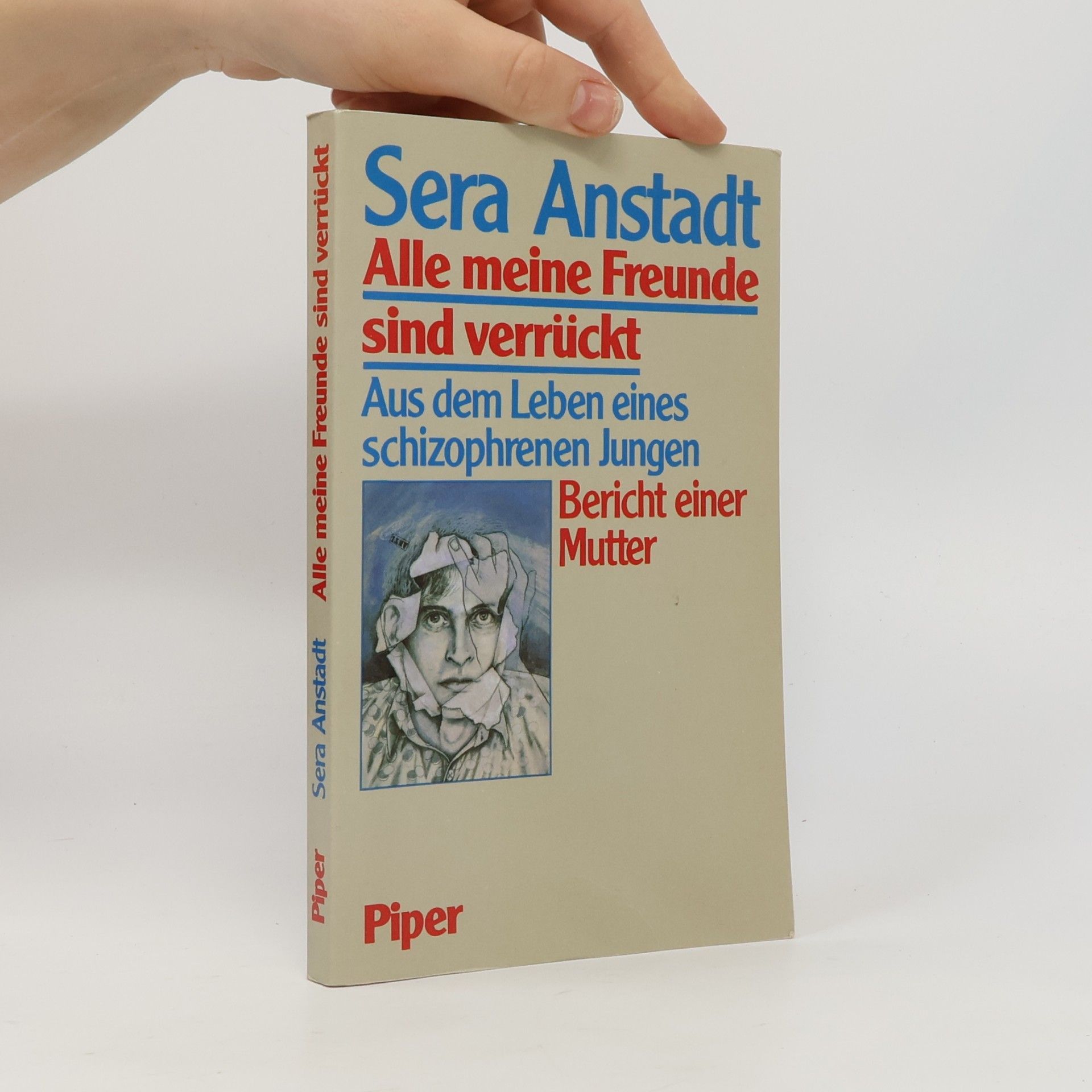 Sera Anstadt Alle meine Freunde sind verrückt