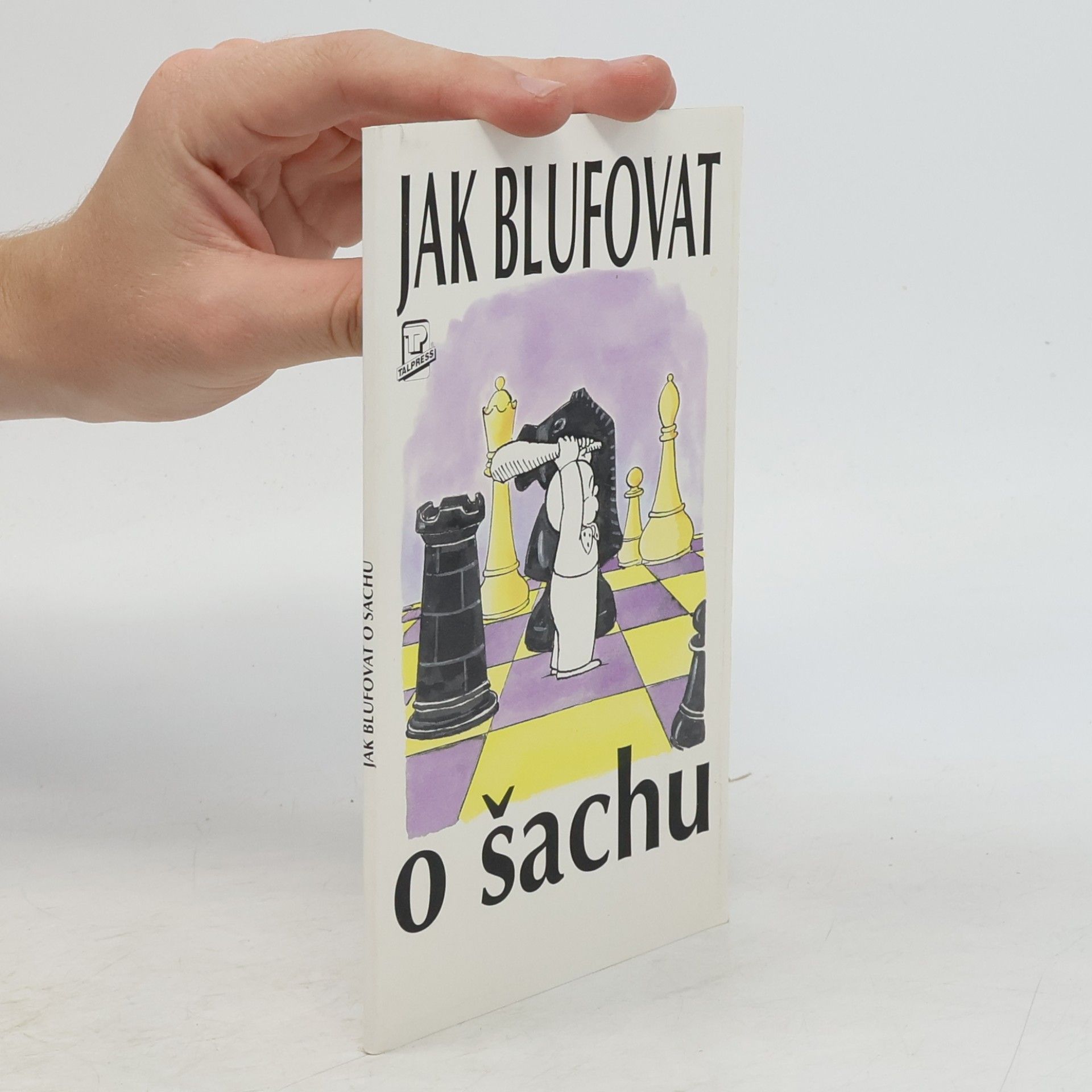 B. W. Malpass Jak blufovat o šachu