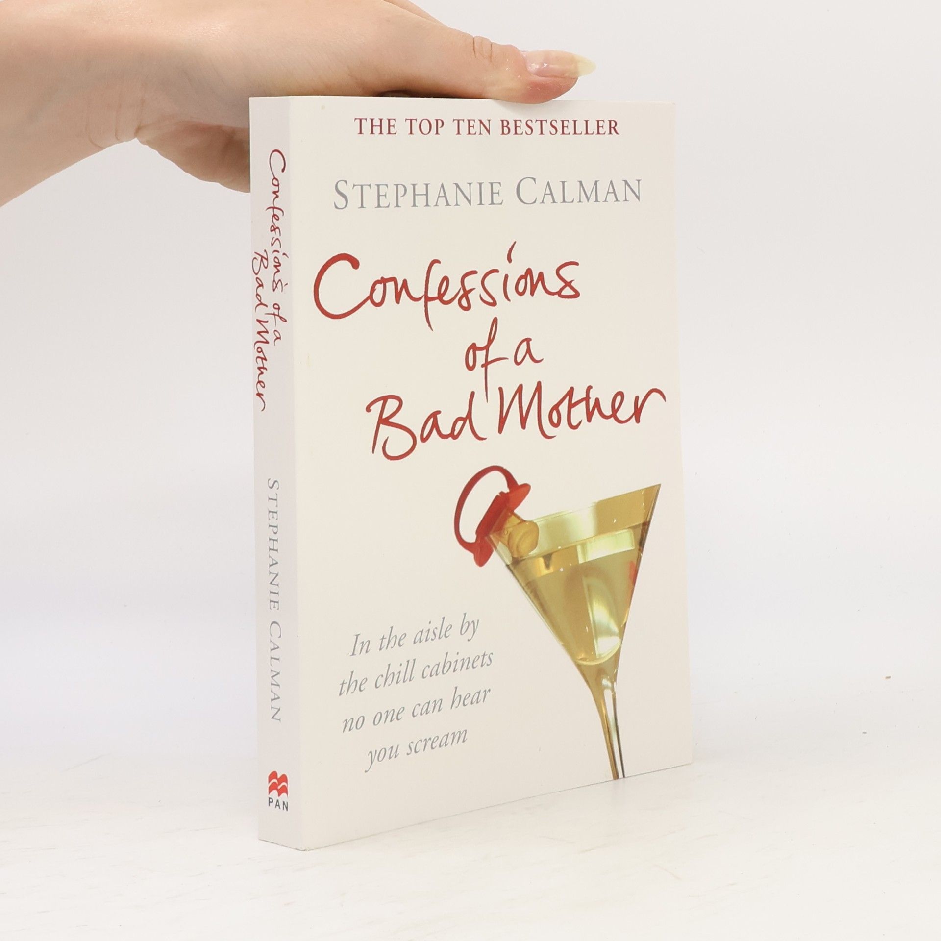 Stephanie Calman Confessions of a Bad Mother