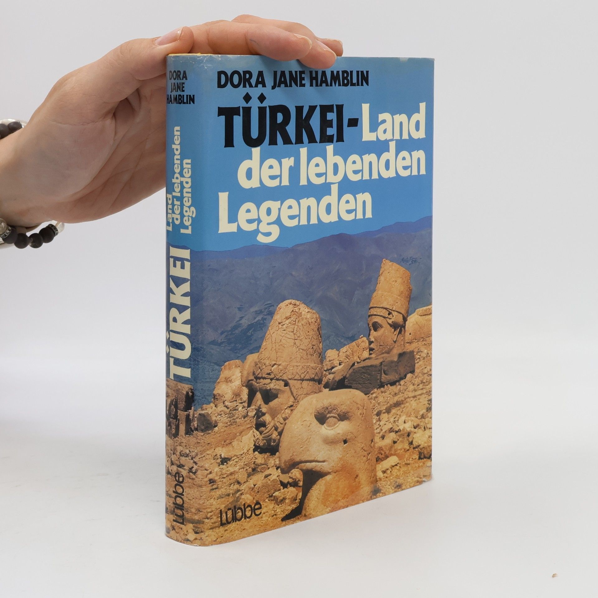 Dora Jane Hamblin Türkei-Land der lebenden Legenden
