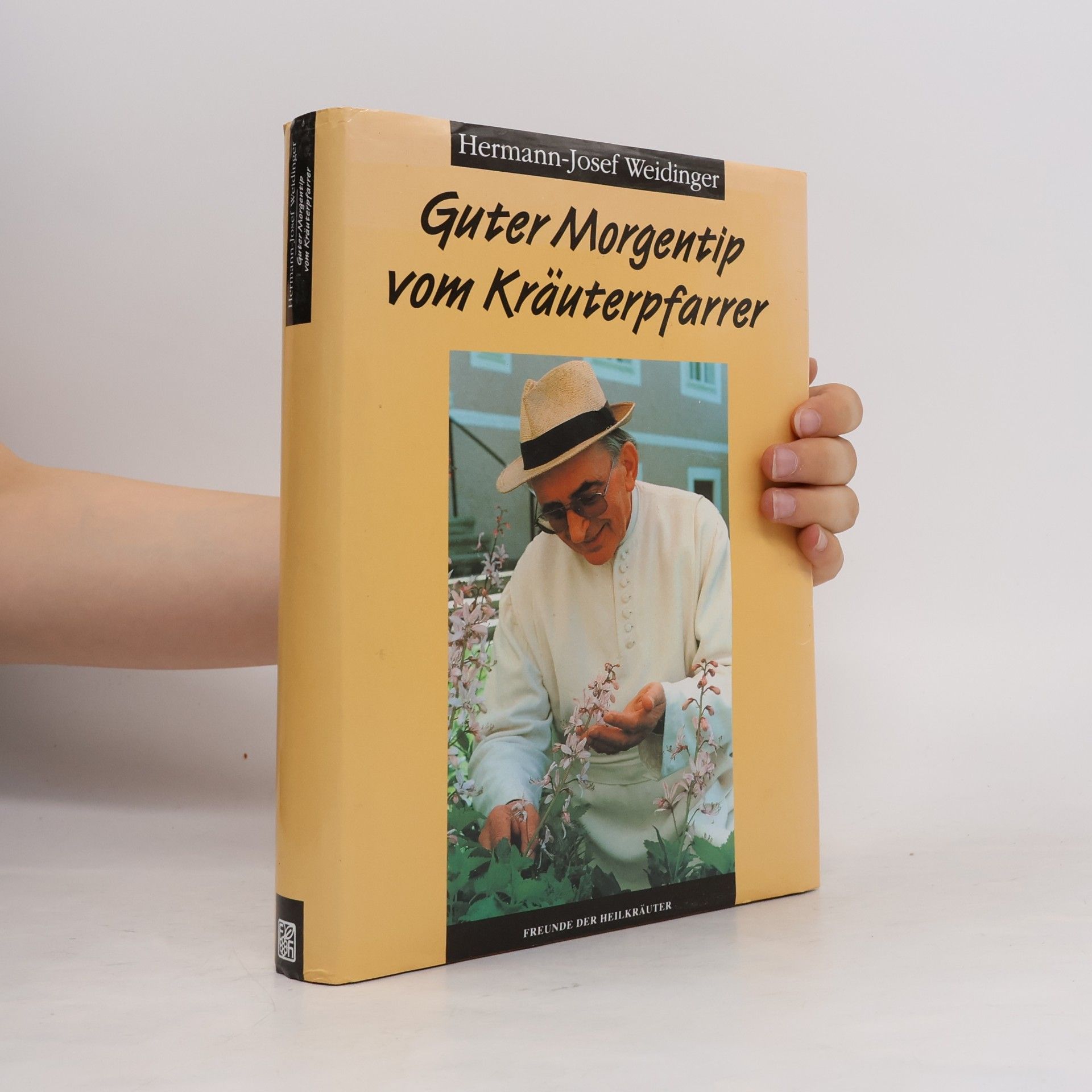 Hermann Josef Weidinger Guter Morgentip vom Kräuterpfarrer
