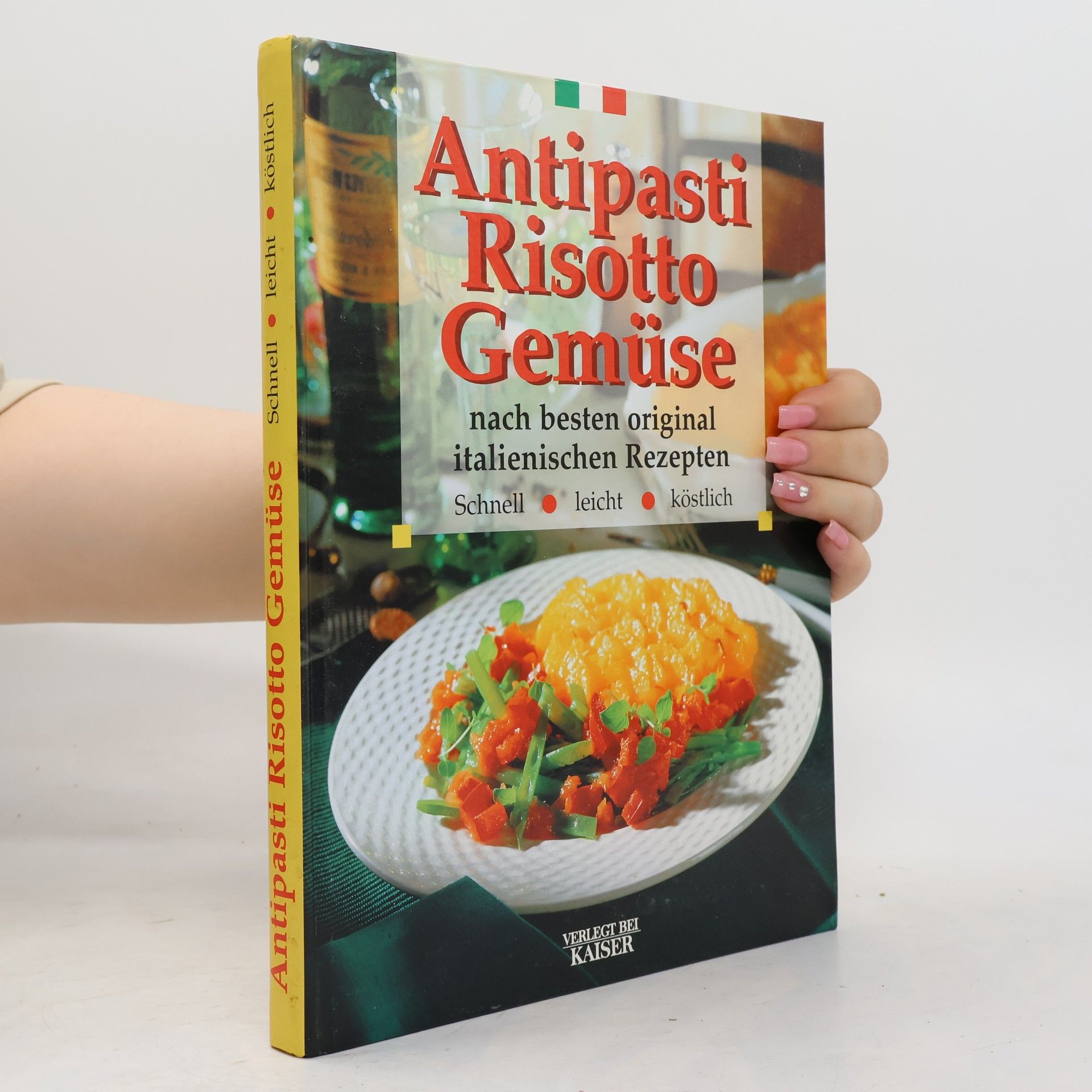 Achille Bucciotti Antipasti, Risotto, Gemüse nach besten original italienischen Rezepten