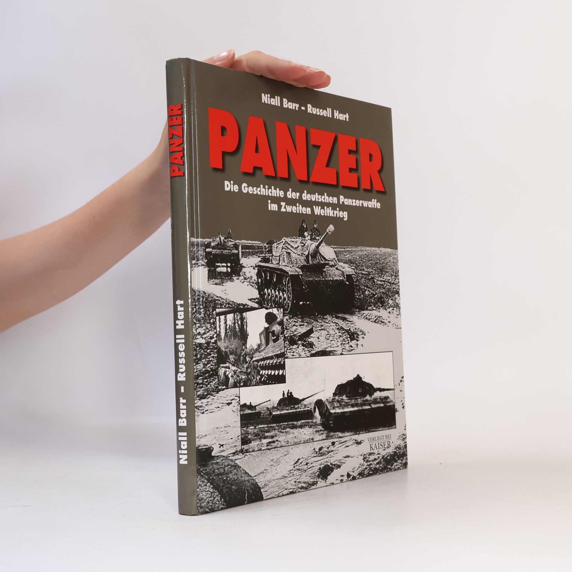 Russell Hart Panzer. Die Geschichte der deutschen Panzerwaffe in Zweiten Weltkrieg