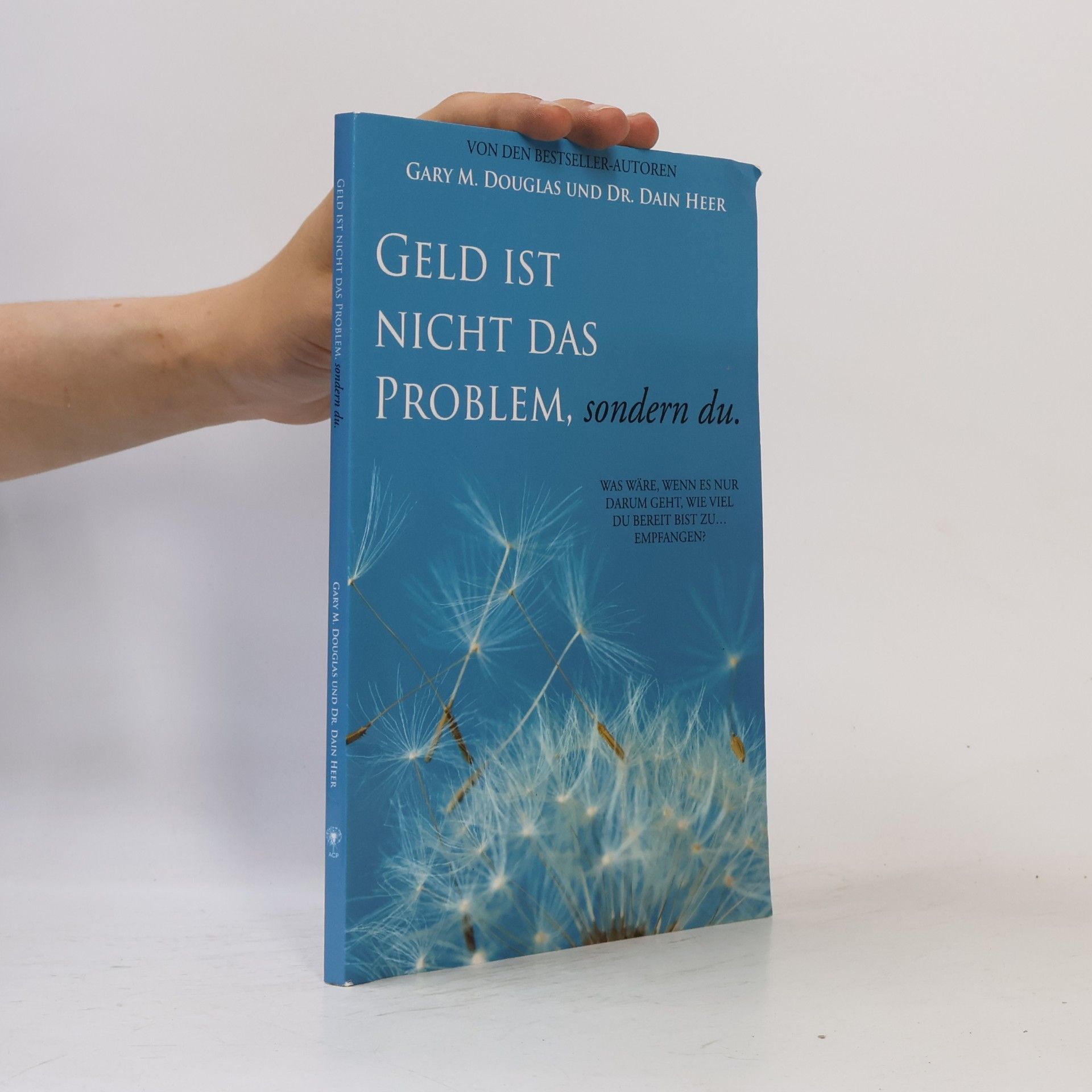 Geld ist nicht das Problem, sondern du