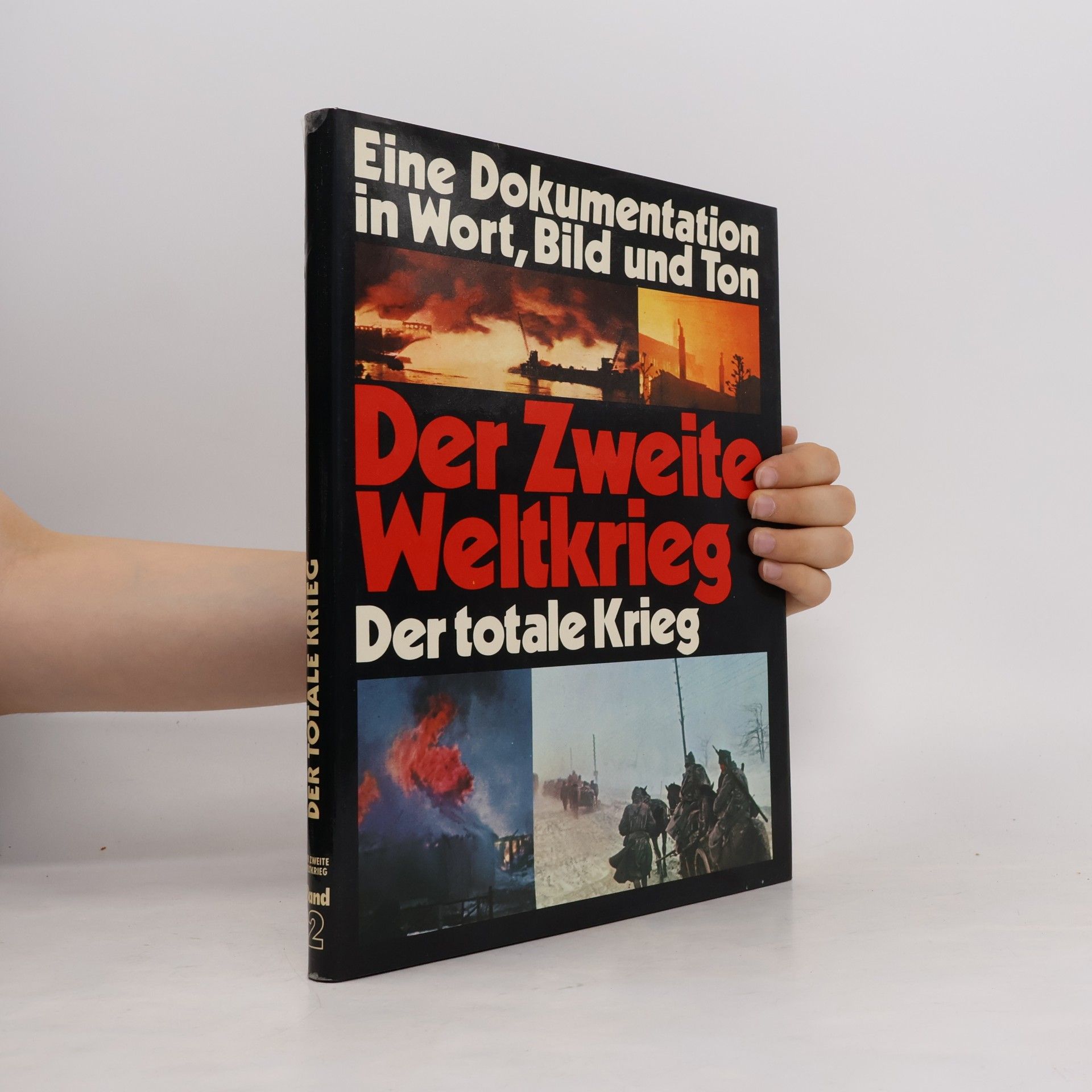 Auteurscollectief Der Zweite Weltkrieg. Der totale Krieg. Band 2