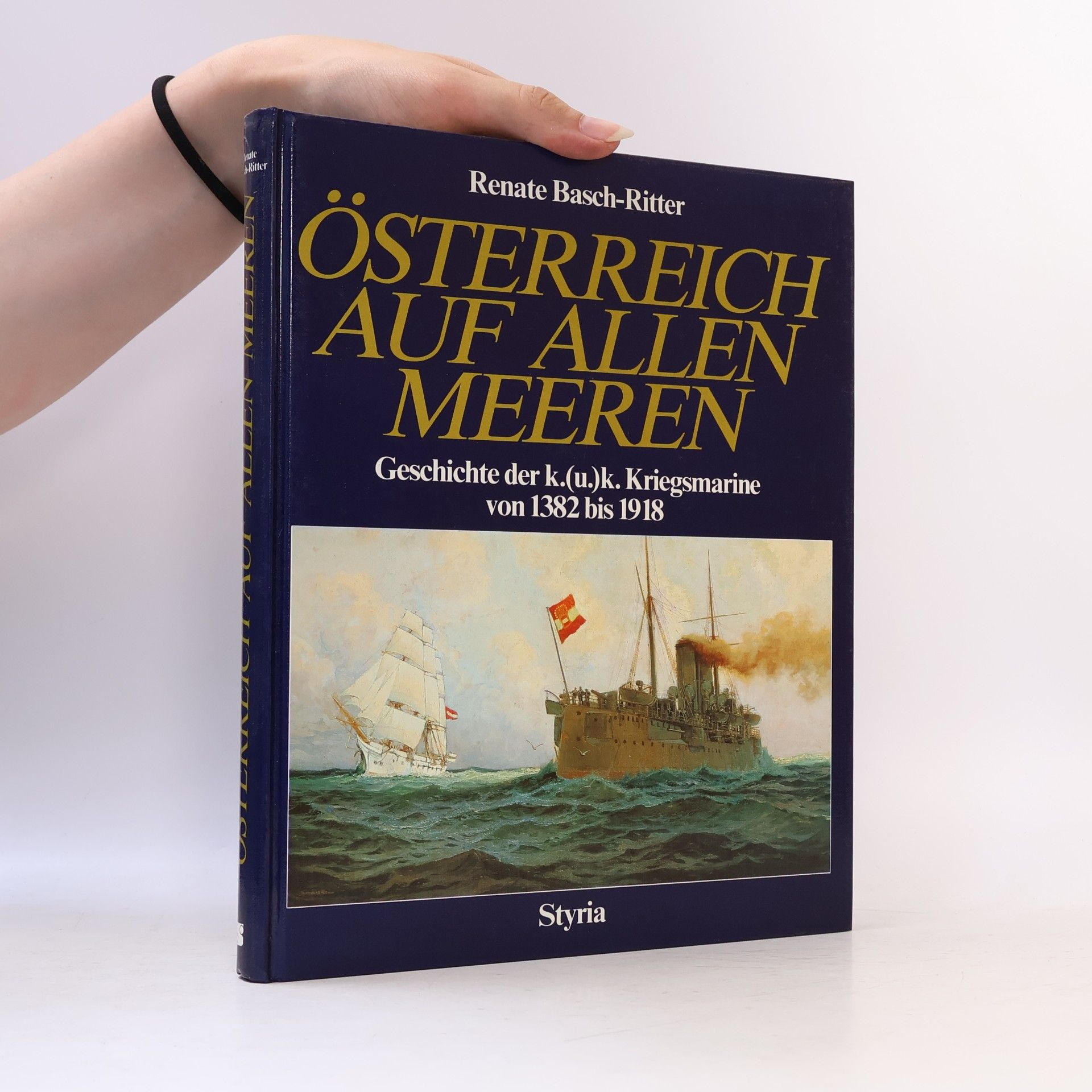 Renate Basch Ritter Österreich auf allen Meeren