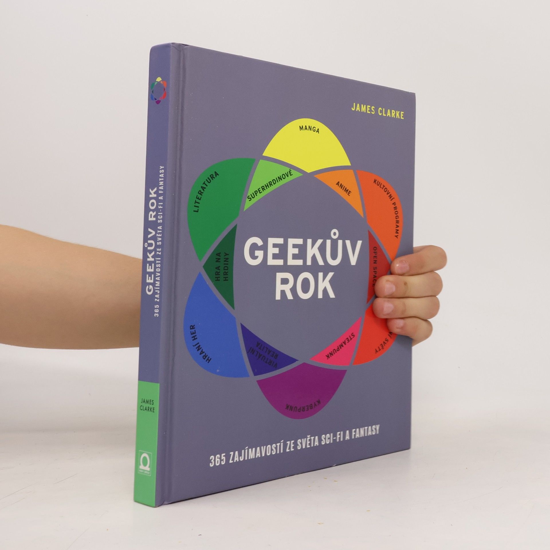 James Clarke Geekův rok : 365 zajímavostí ze světa sci-fi a fantasy