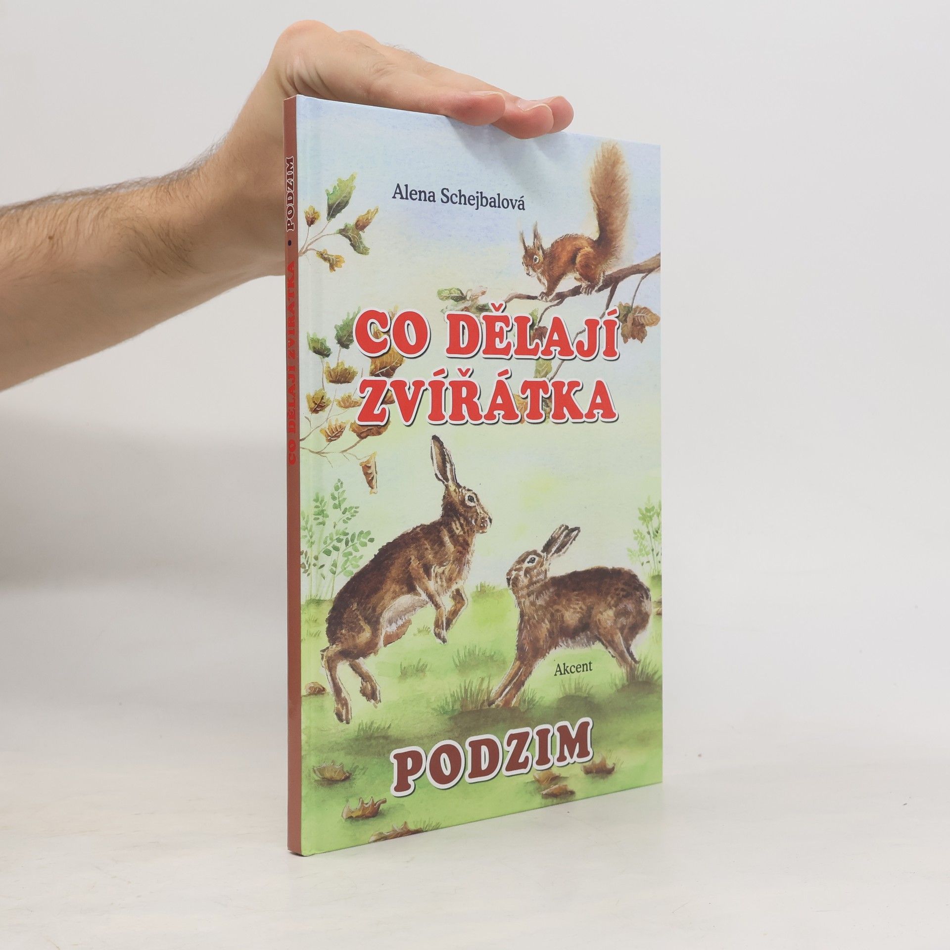 Alice Danielovská Co dělají zvířátka. Podzim