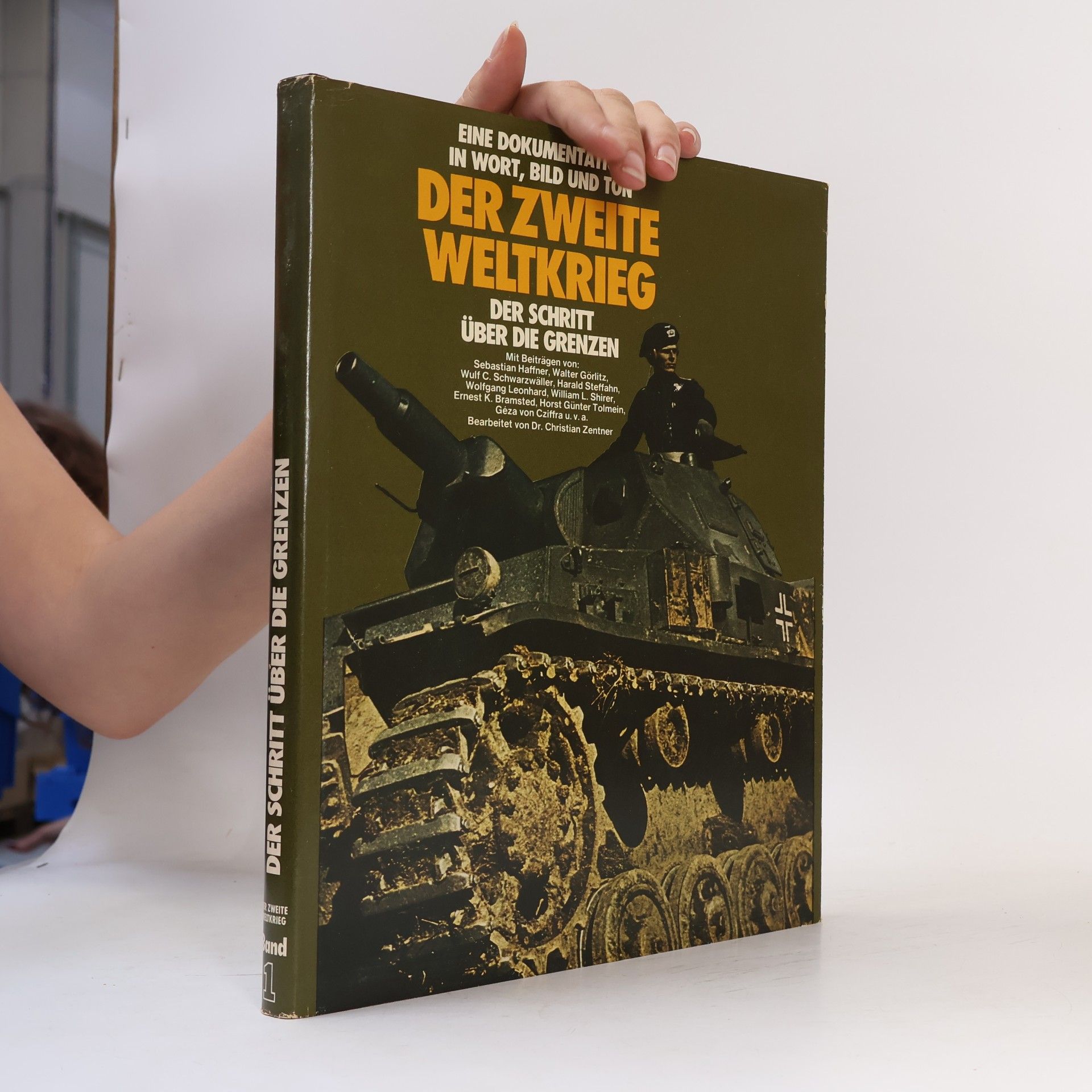 Autorenkollektiv Der zweite Weltkrieg 1. Der Schritt über die Grenzen