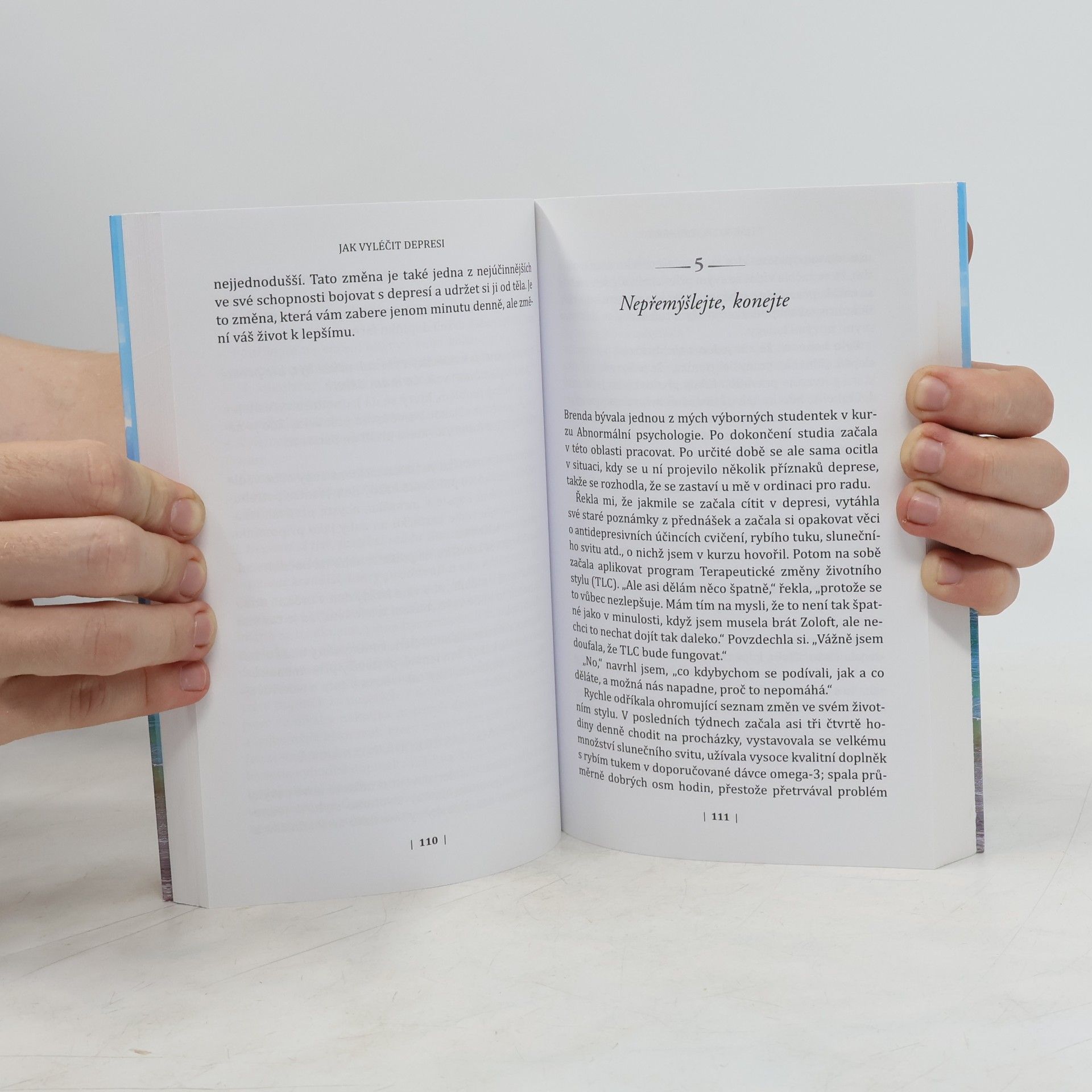 Stephen S. Ilardi Jak vyléčit depresi, aneb, Šest kroků k zdravému životnímu stylu