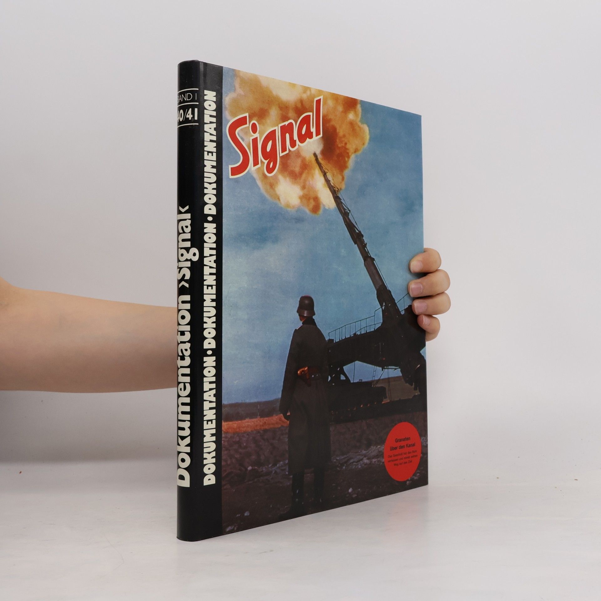 Autorenkollektiv Dokumentation. Signal. Band I. 40/41