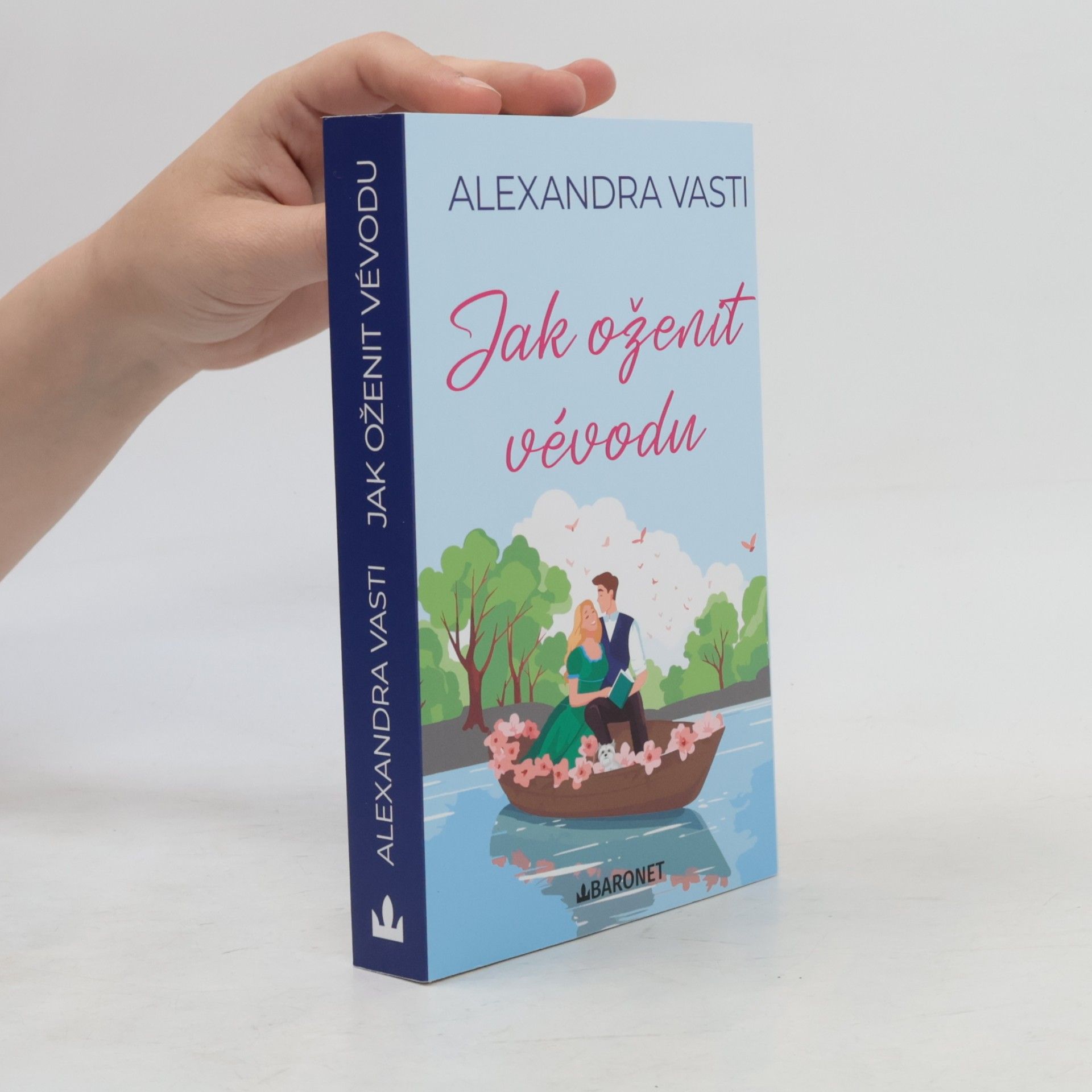 Alexandra Vasti Jak oženit vévodu
