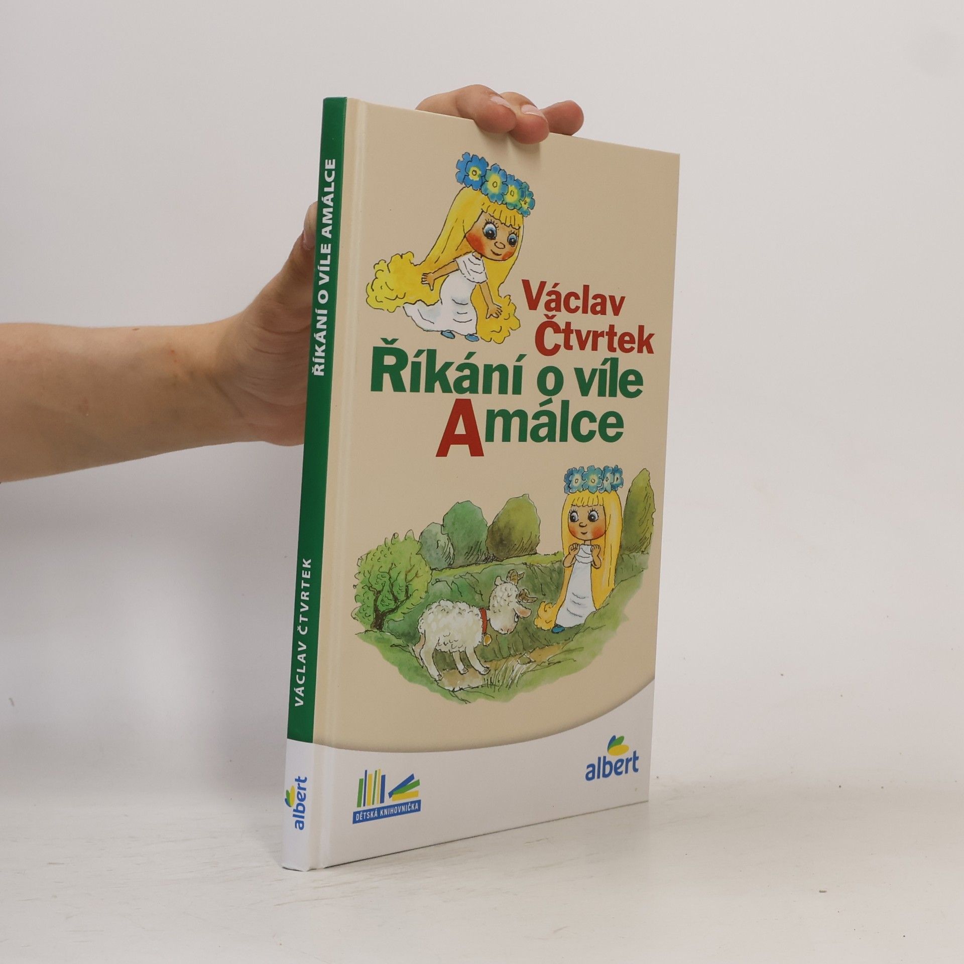 Václav Čtvrtek Říkání o víle Amálce