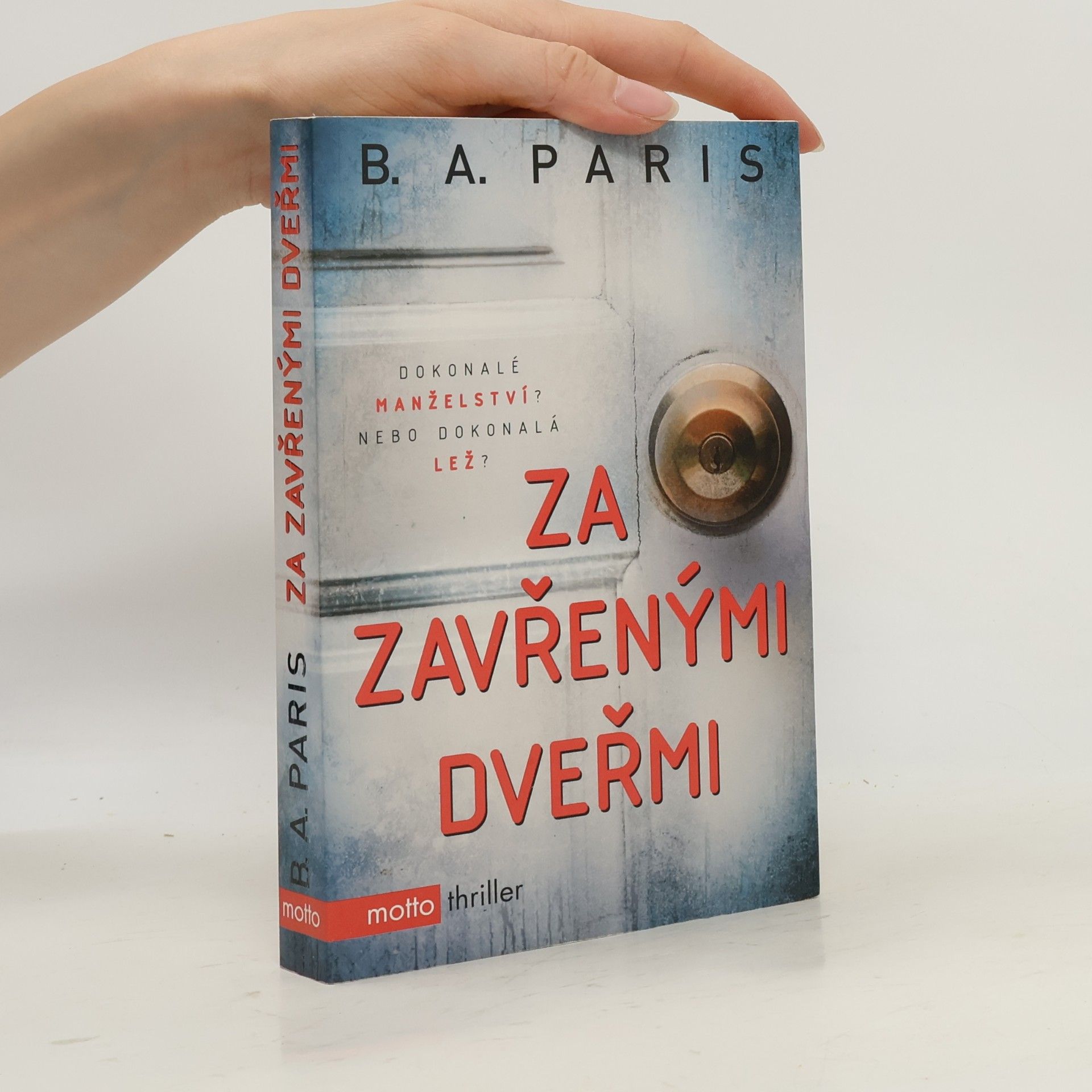 B.A. Paris Za zavřenými dveřmi