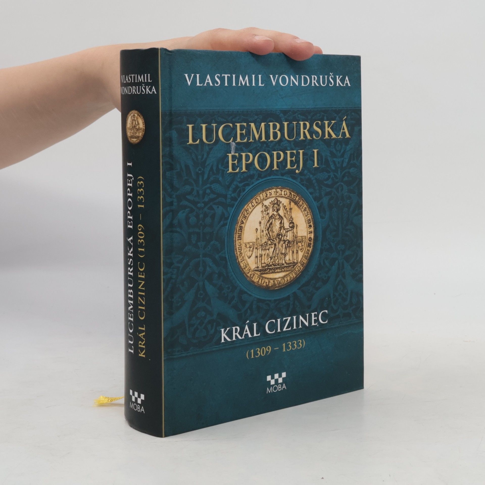 Vlastimil Vondruška Lucemburská epopej I.