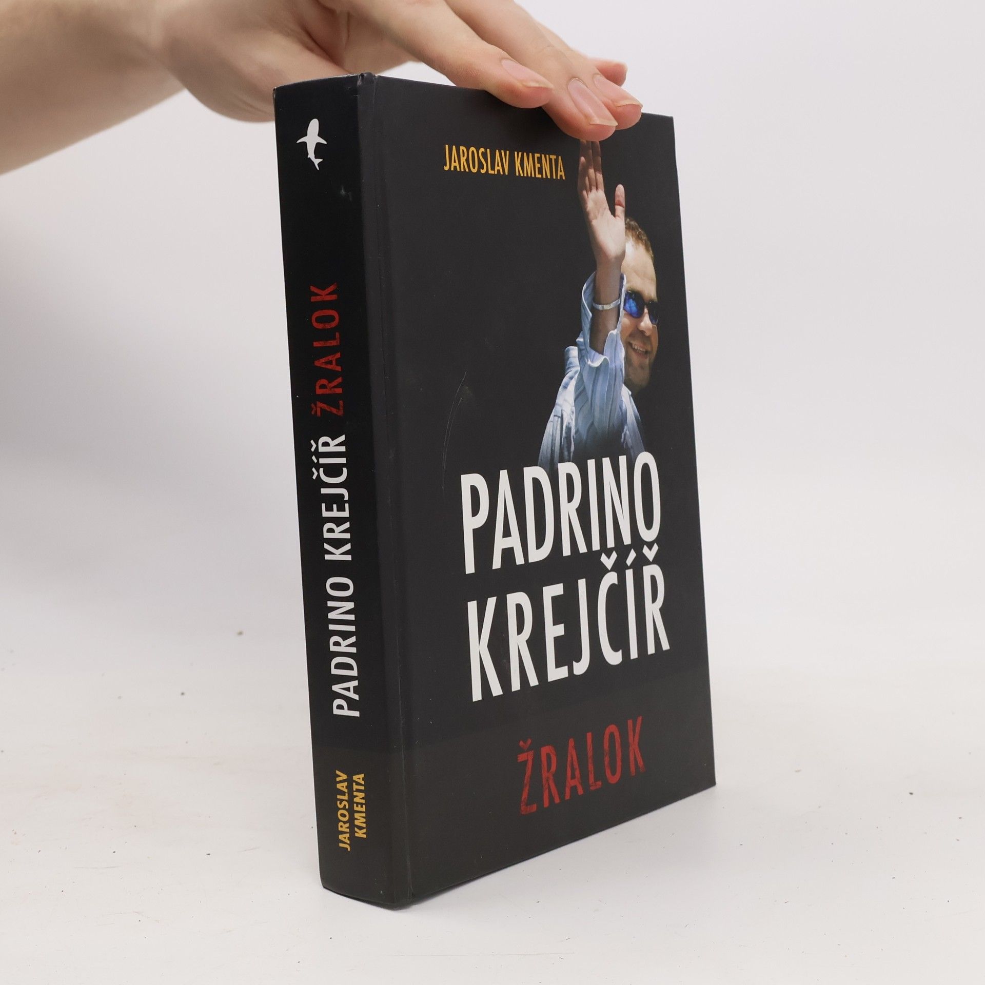 Jaroslav Kmenta Padrino Krejčíř. Žralok