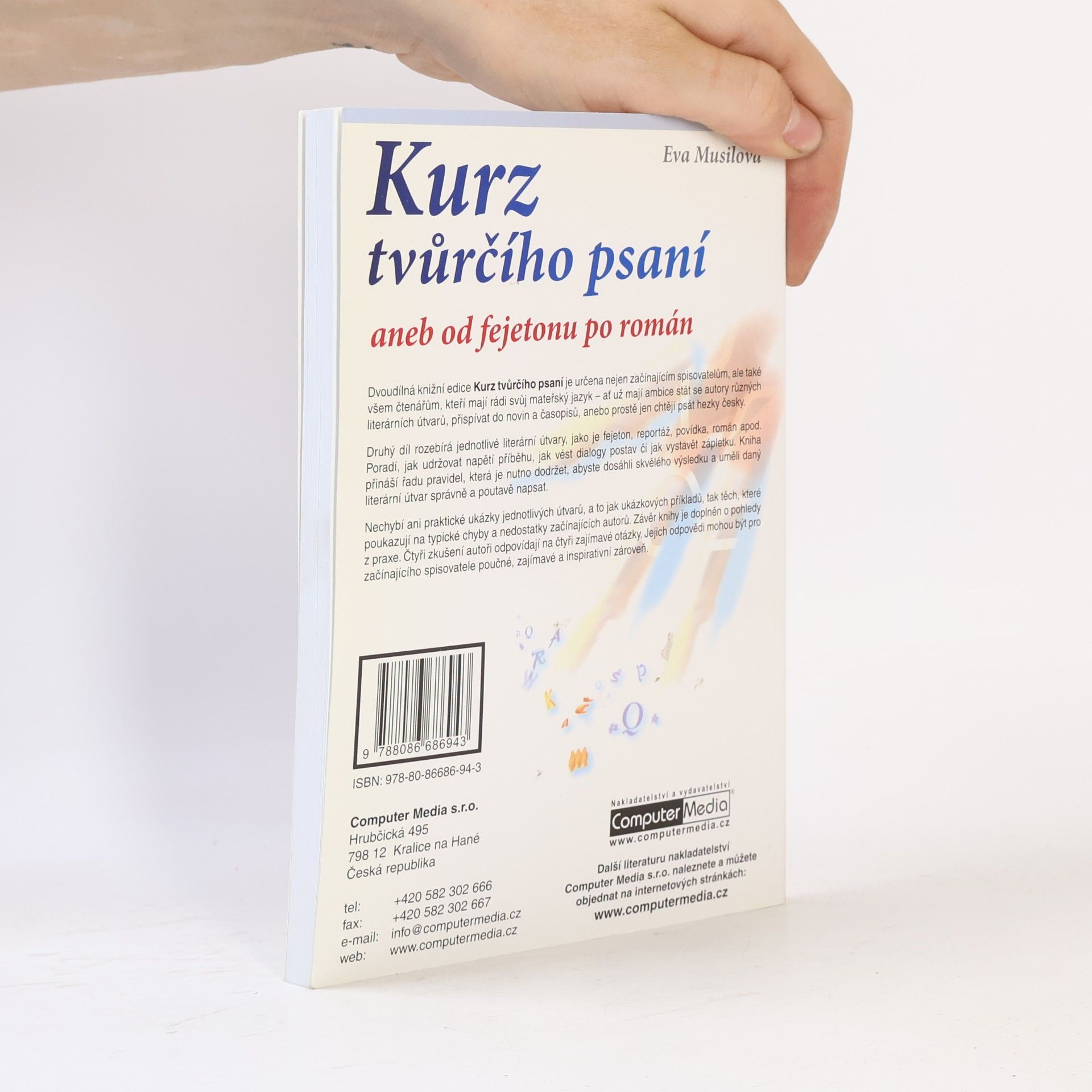 Eva Musilová Kurz tvůrčího psaní, aneb, Od fejetonu po román