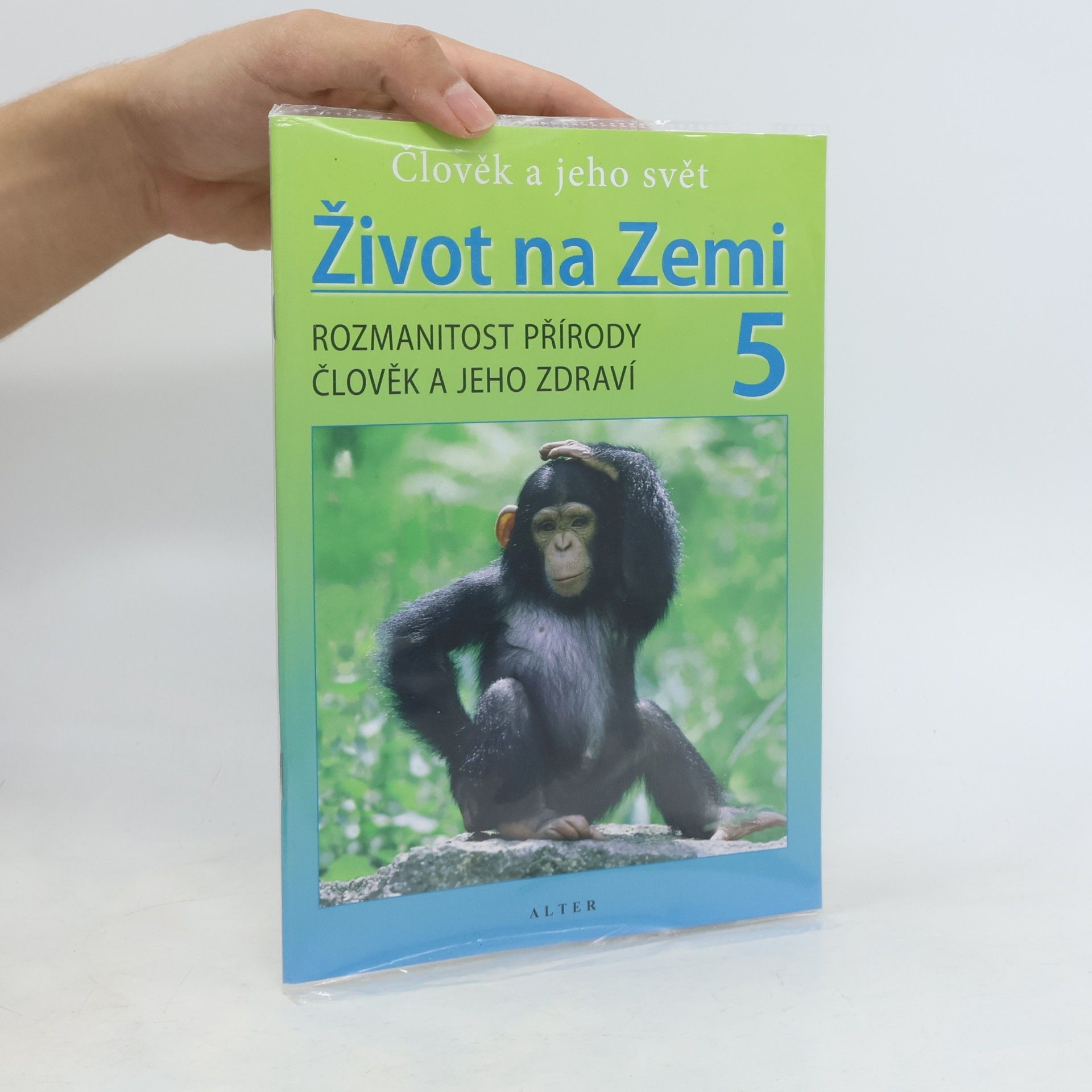 Helena Kholová Život na Zemi 5. Rozmanitost přírody, člověk a jeho zdraví (učebnice + pracovní sešit)