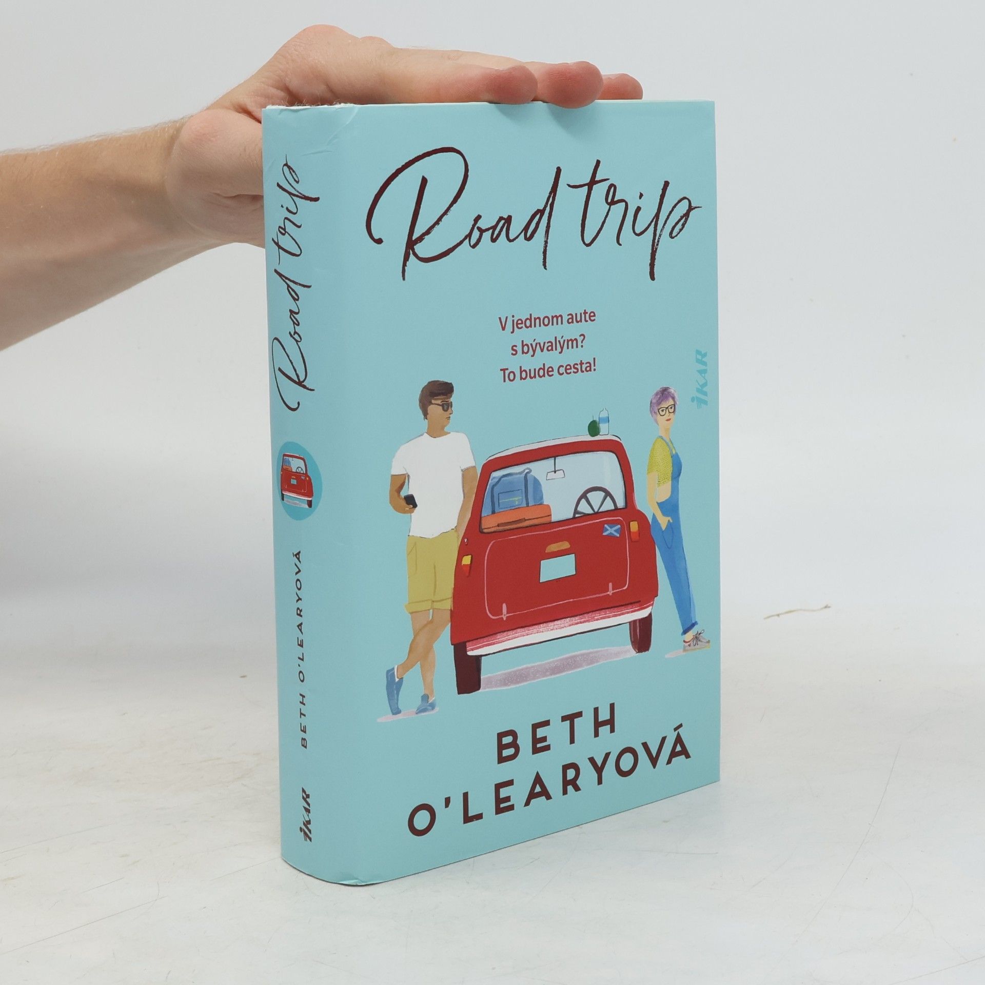 Beth O. Leary Road Trip: V jednom aute s bývalým? To bude cesta!